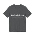 Bollocktician tshirt