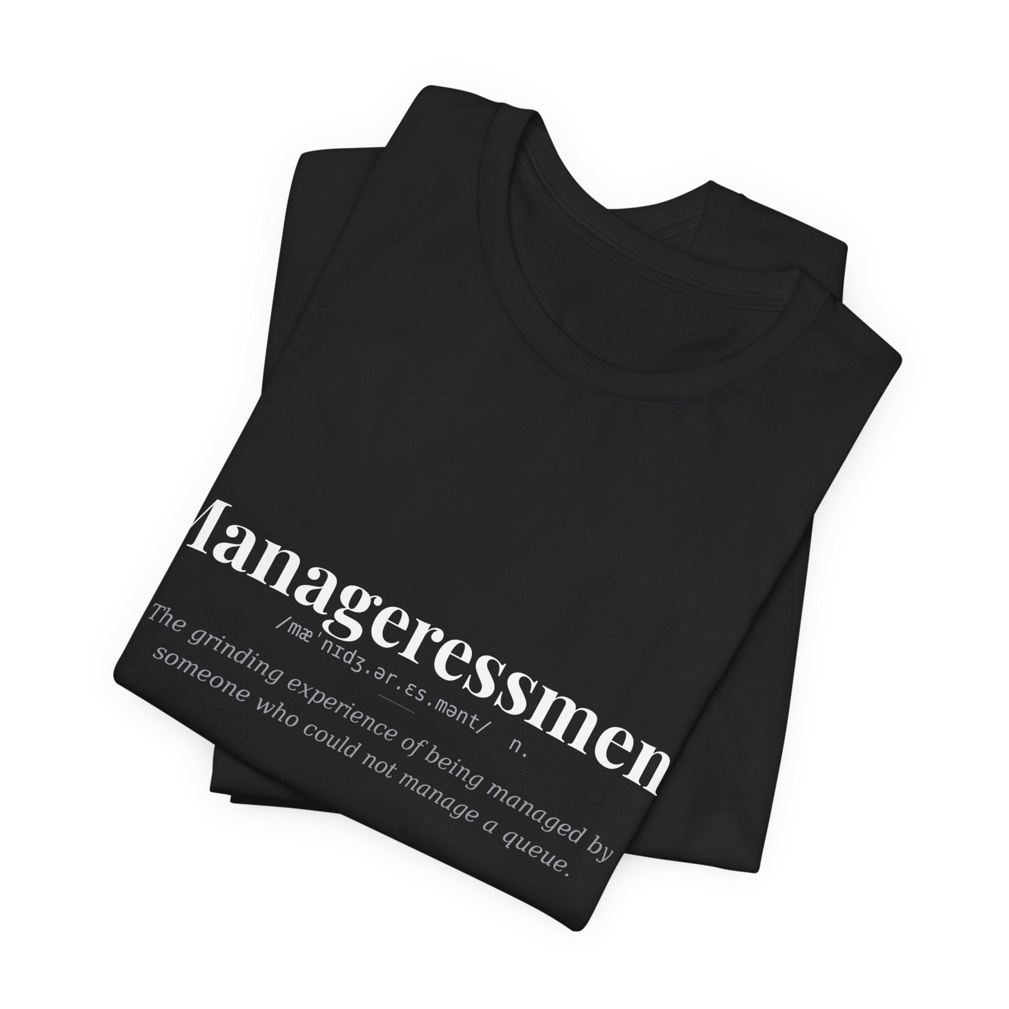 Manageressment, Dark Definitions Tee