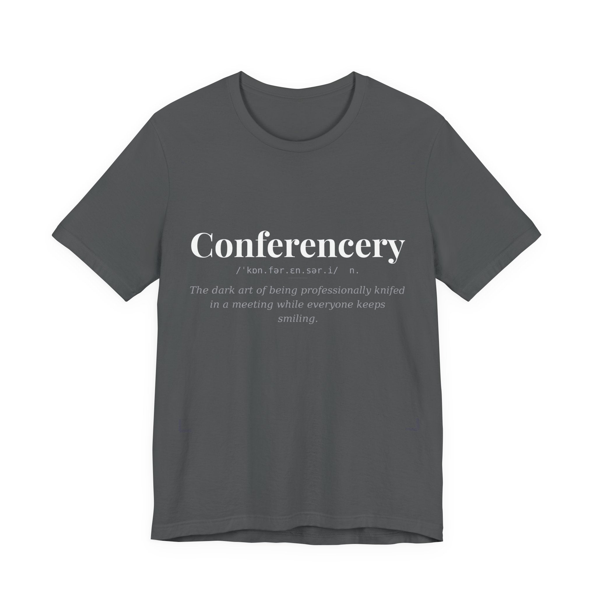 Conferencery, Dark Definitions Tee