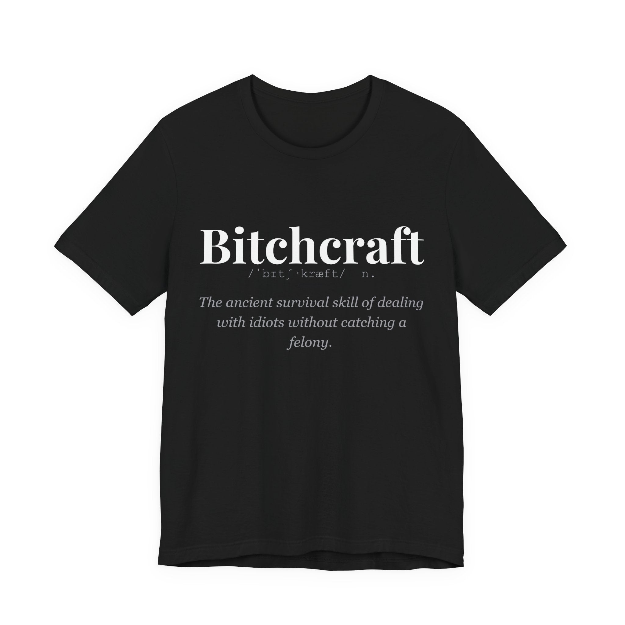 Bitchcraft tshirt