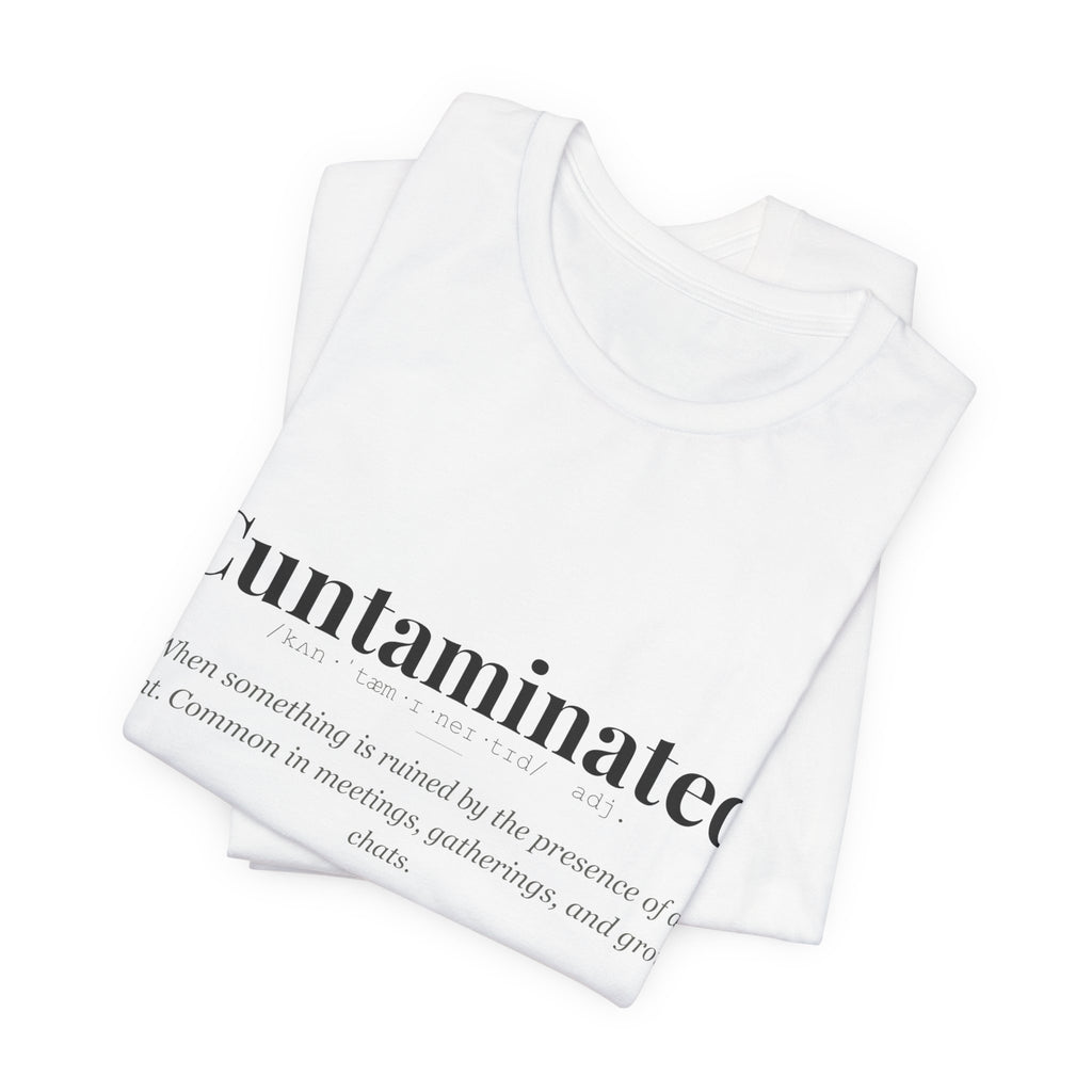 Cuntaminated tshirt