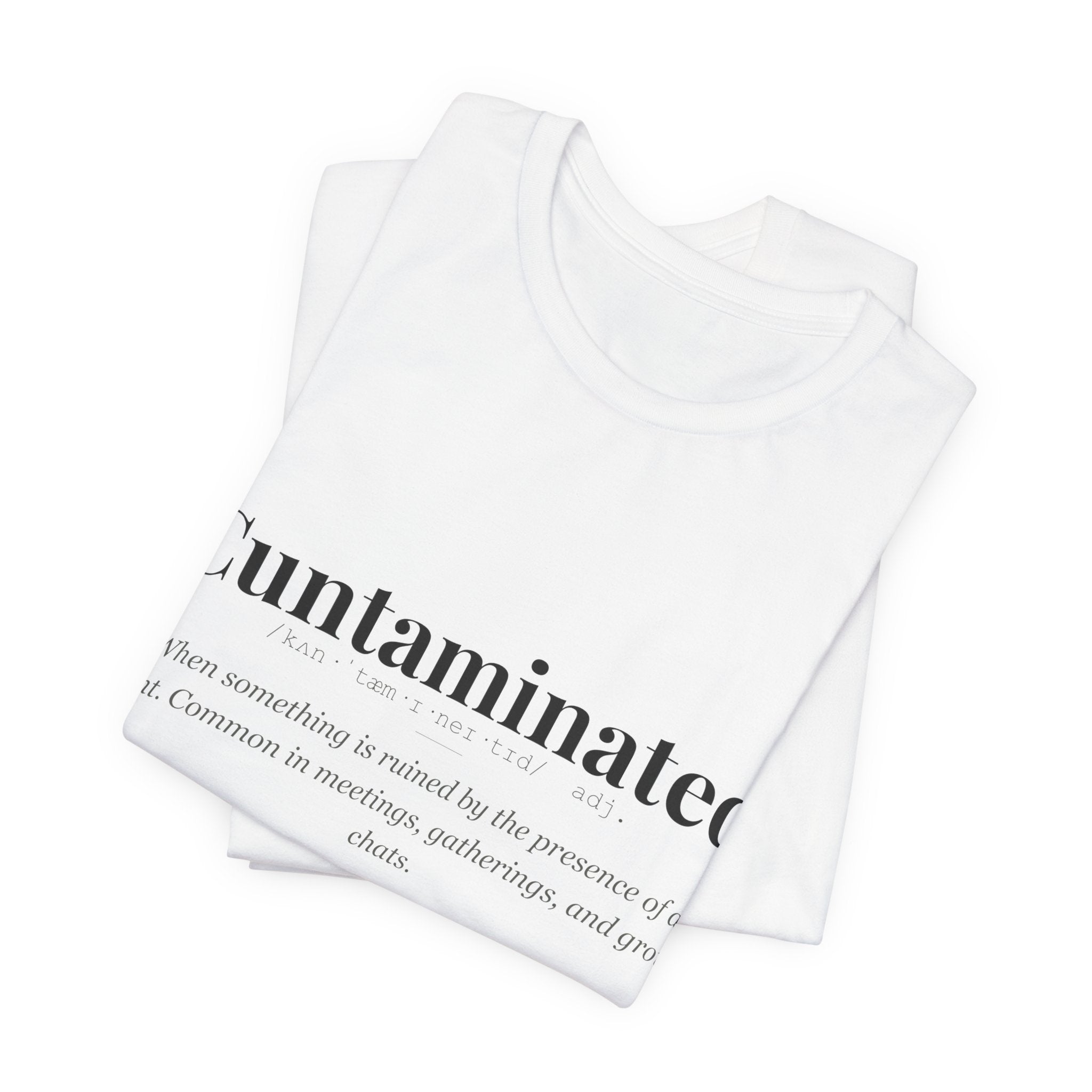 Cuntaminated tshirt