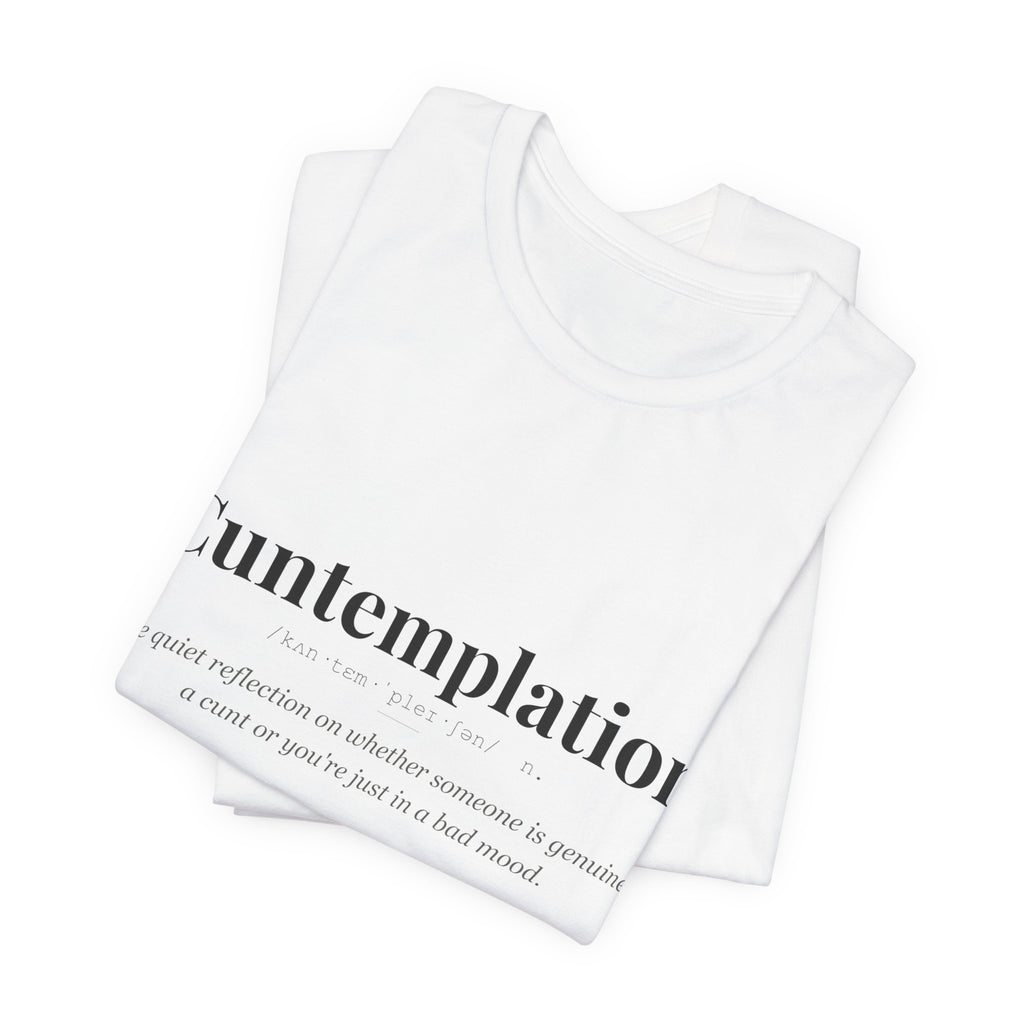 Cuntemplation tshirt