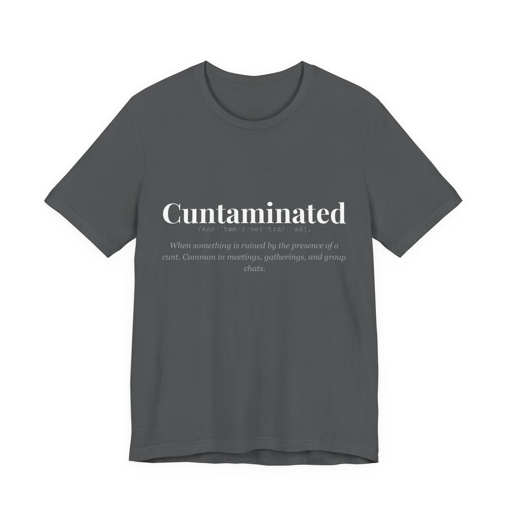Cuntaminated tshirt