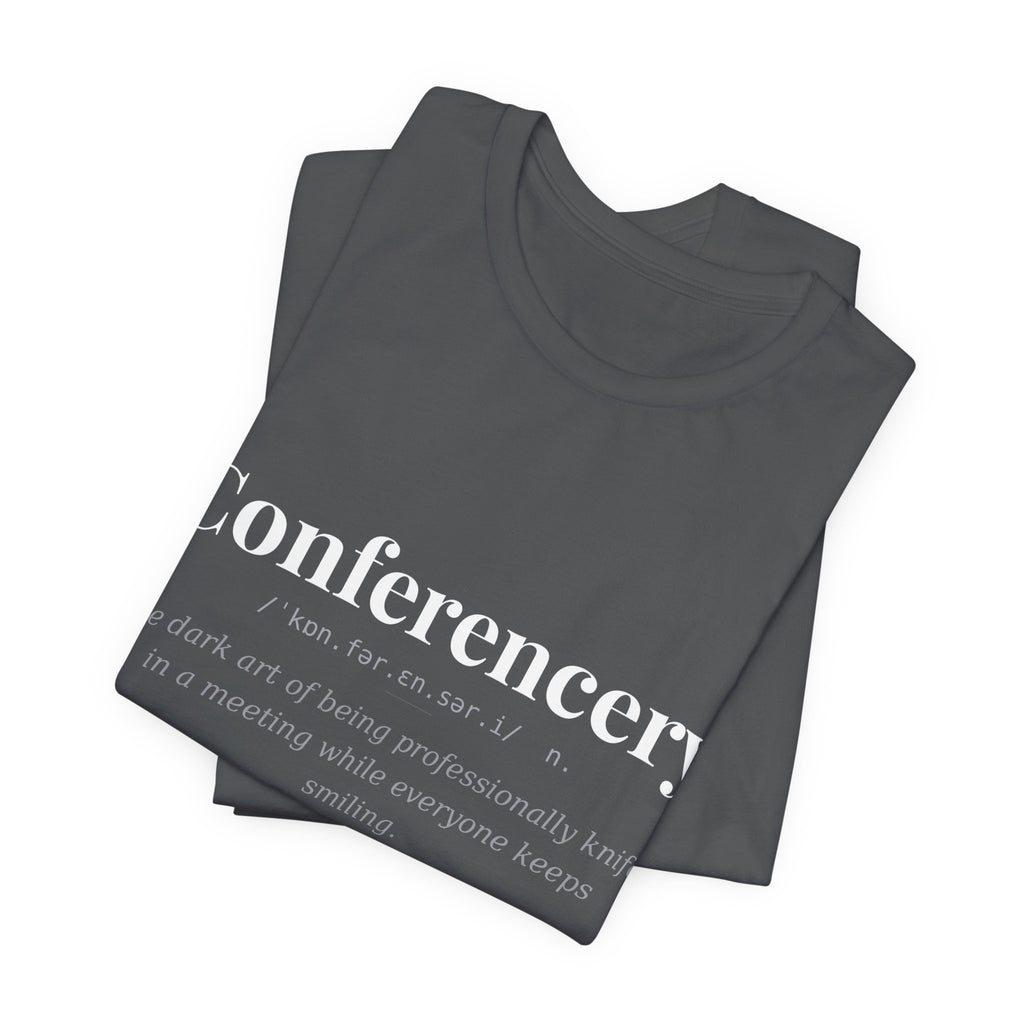 Conferencery, Dark Definitions Tee