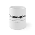 Twatmosphere mug