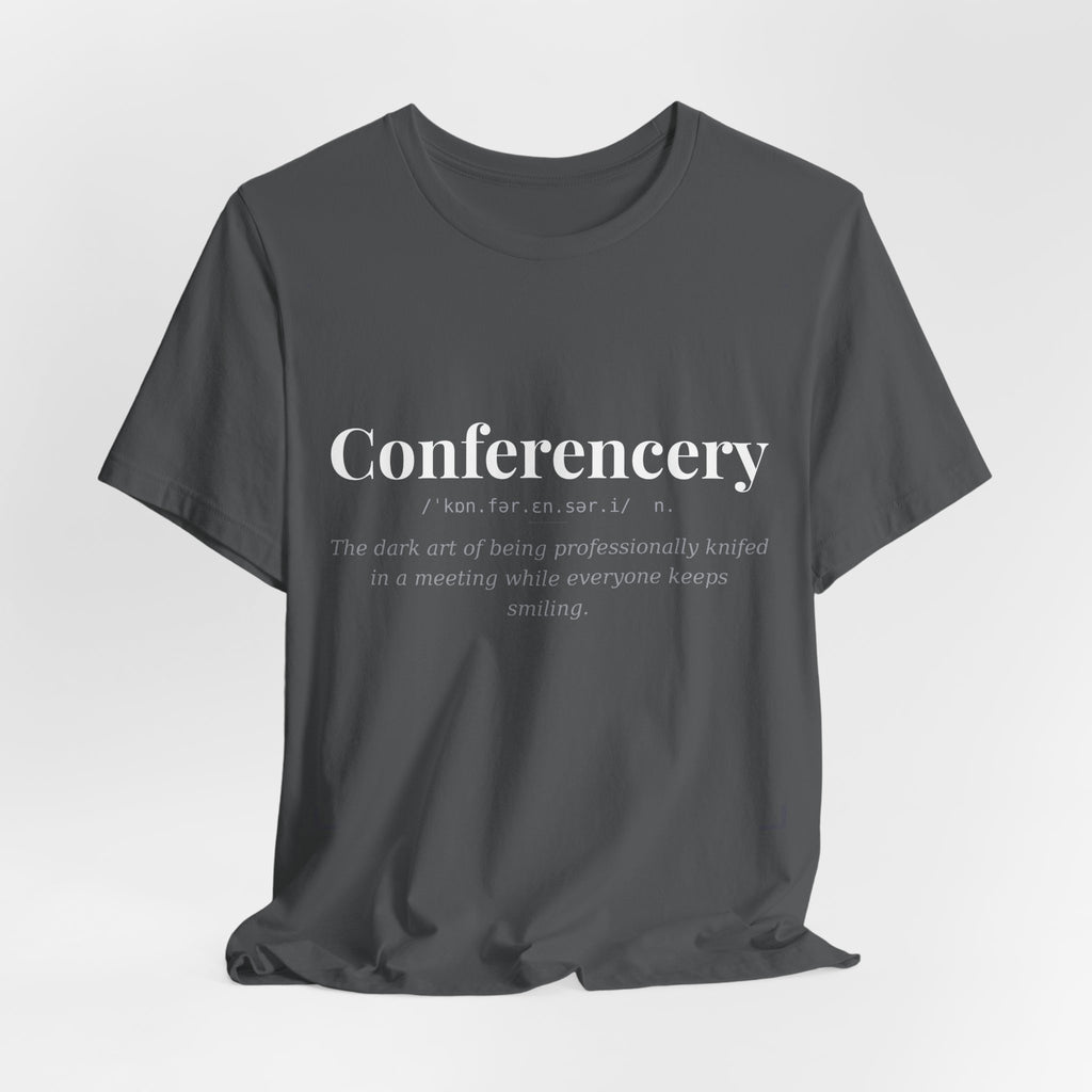 Conferencery, Dark Definitions Tee