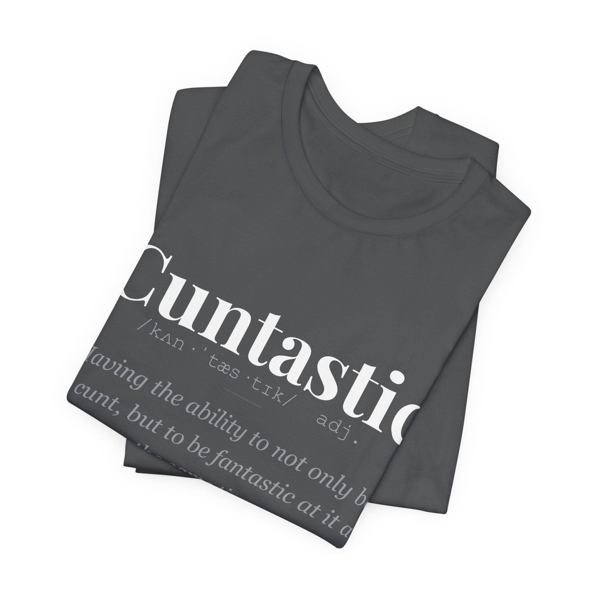 Cuntastic tshirt