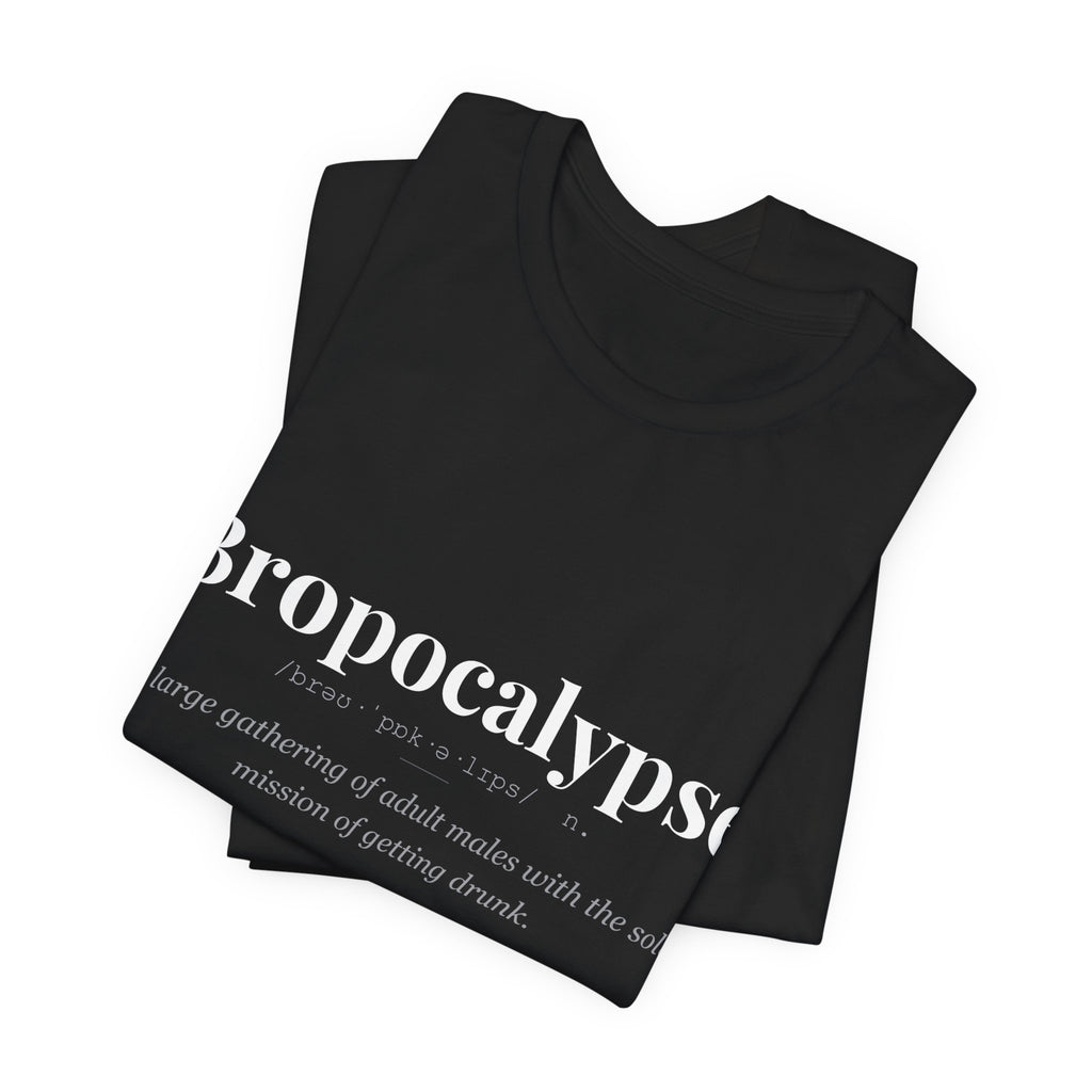 Bropocalypse, Dark Definitions Tee