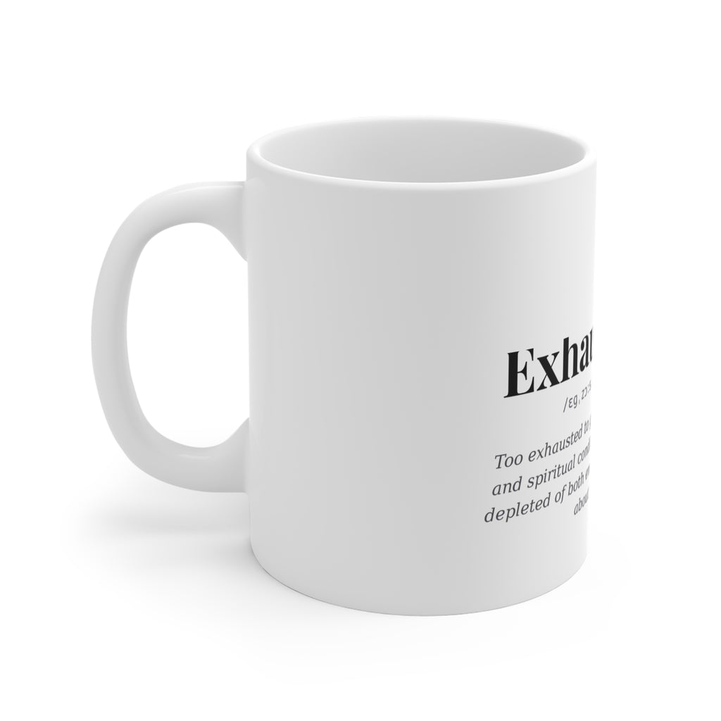 Exhaustipated — Dark Definitions Mug