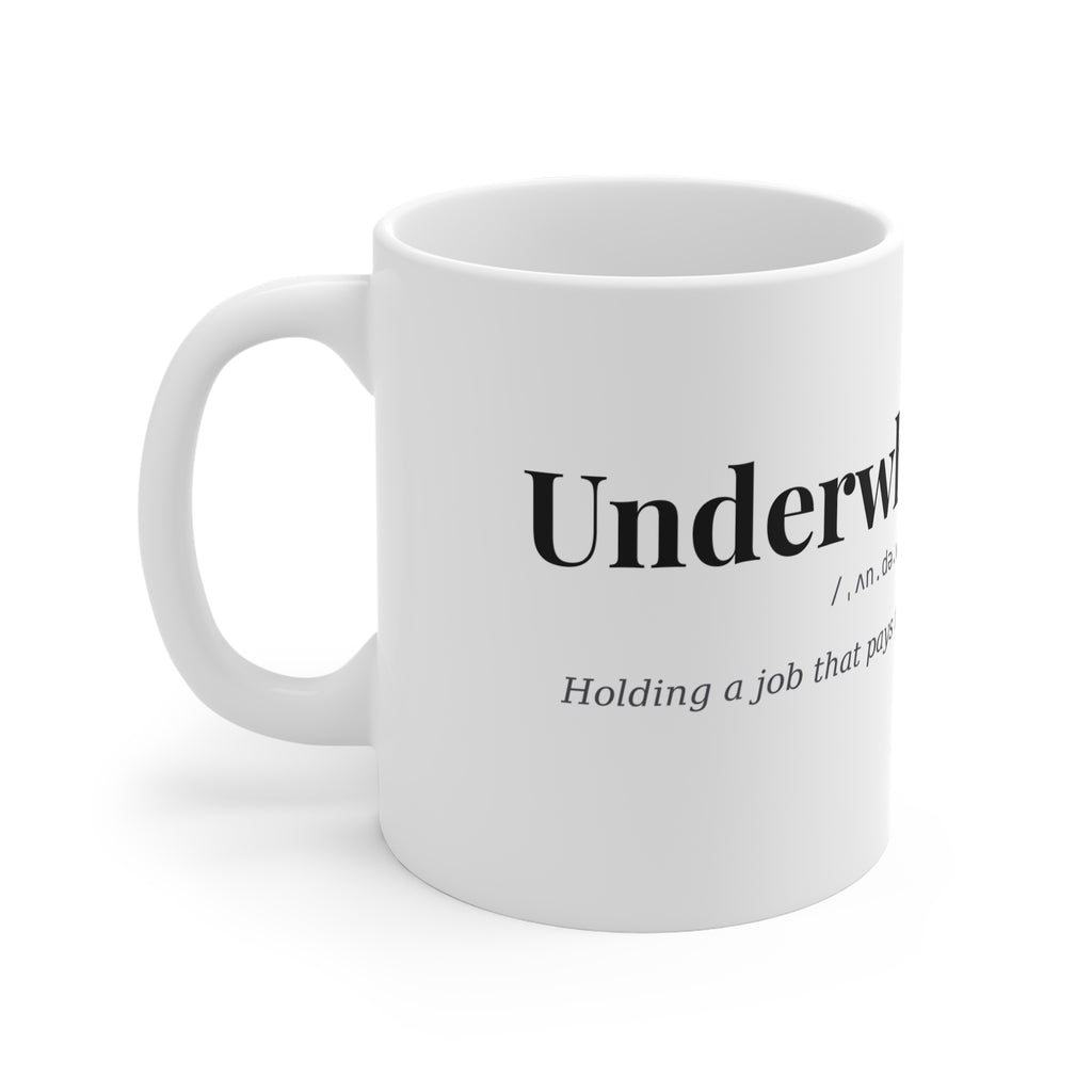 Underwhelmployed, Dark Definitions Mug