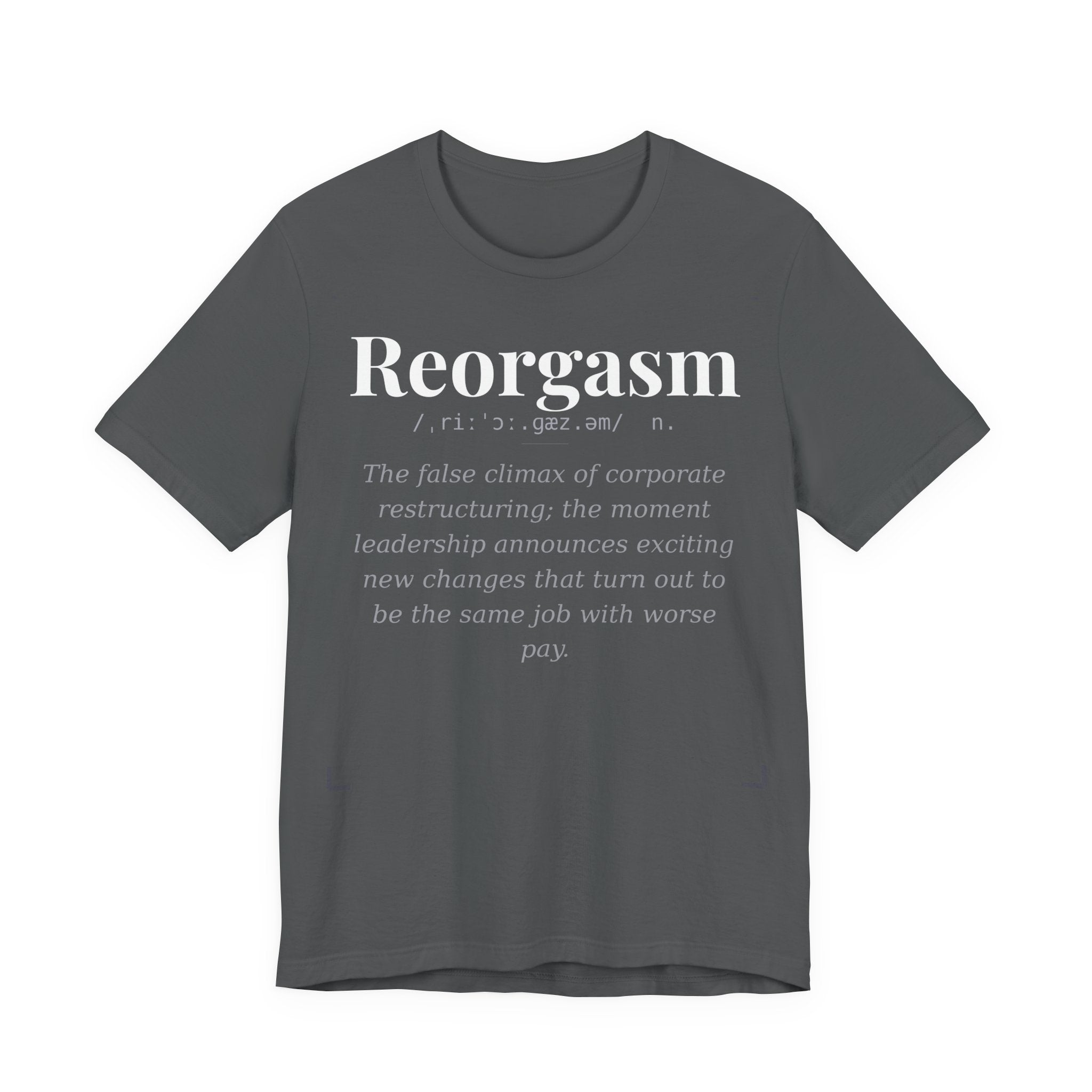 Reorgasm — Dark Definitions Tee