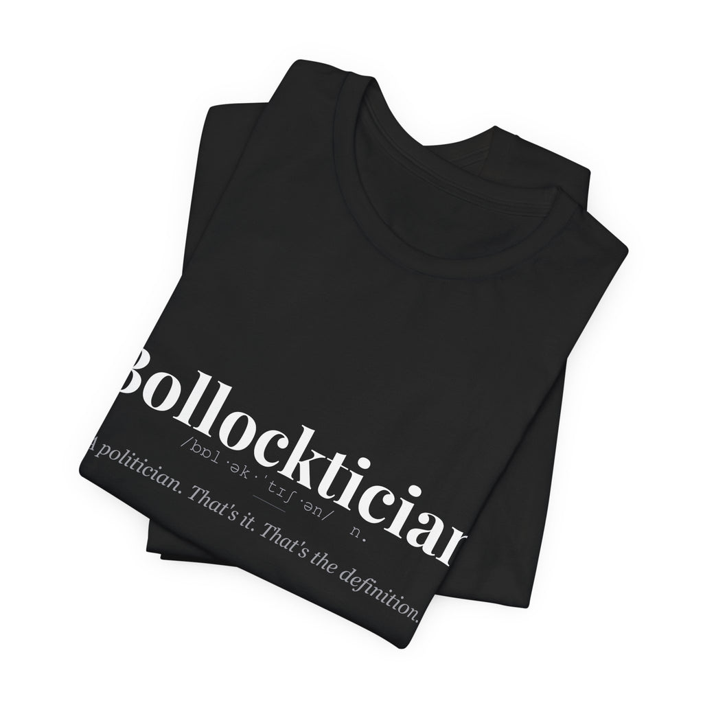 Bollocktician tshirt