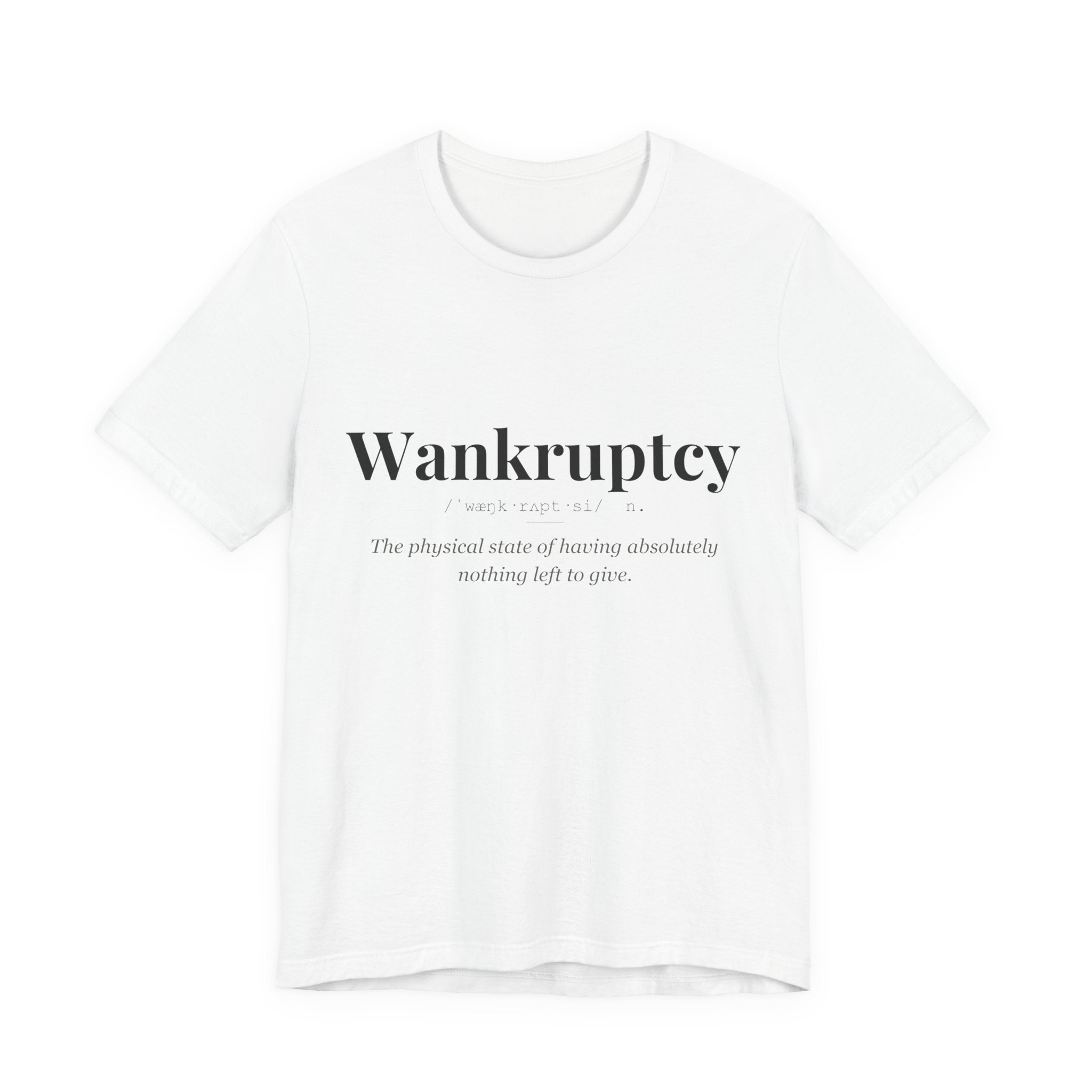 Wankruptcy tshirt