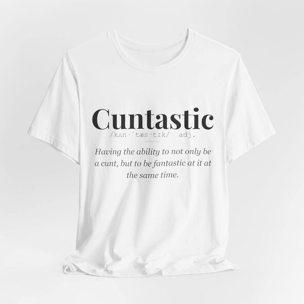 Cuntastic tshirt