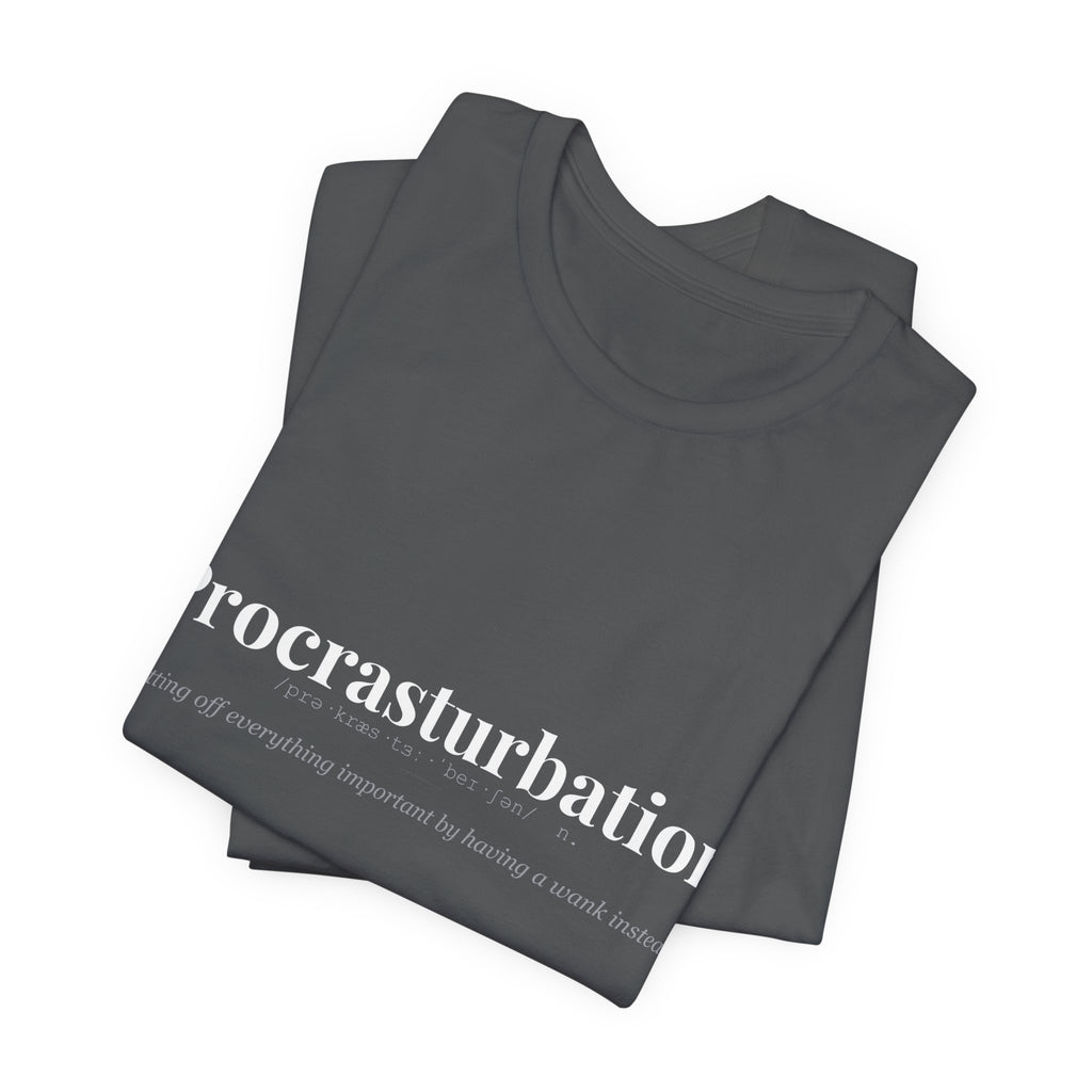 Procrasturbation tshirt