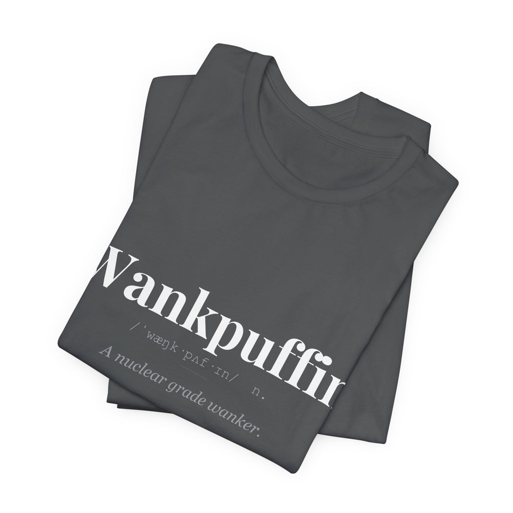 Wankpuffin tshirt