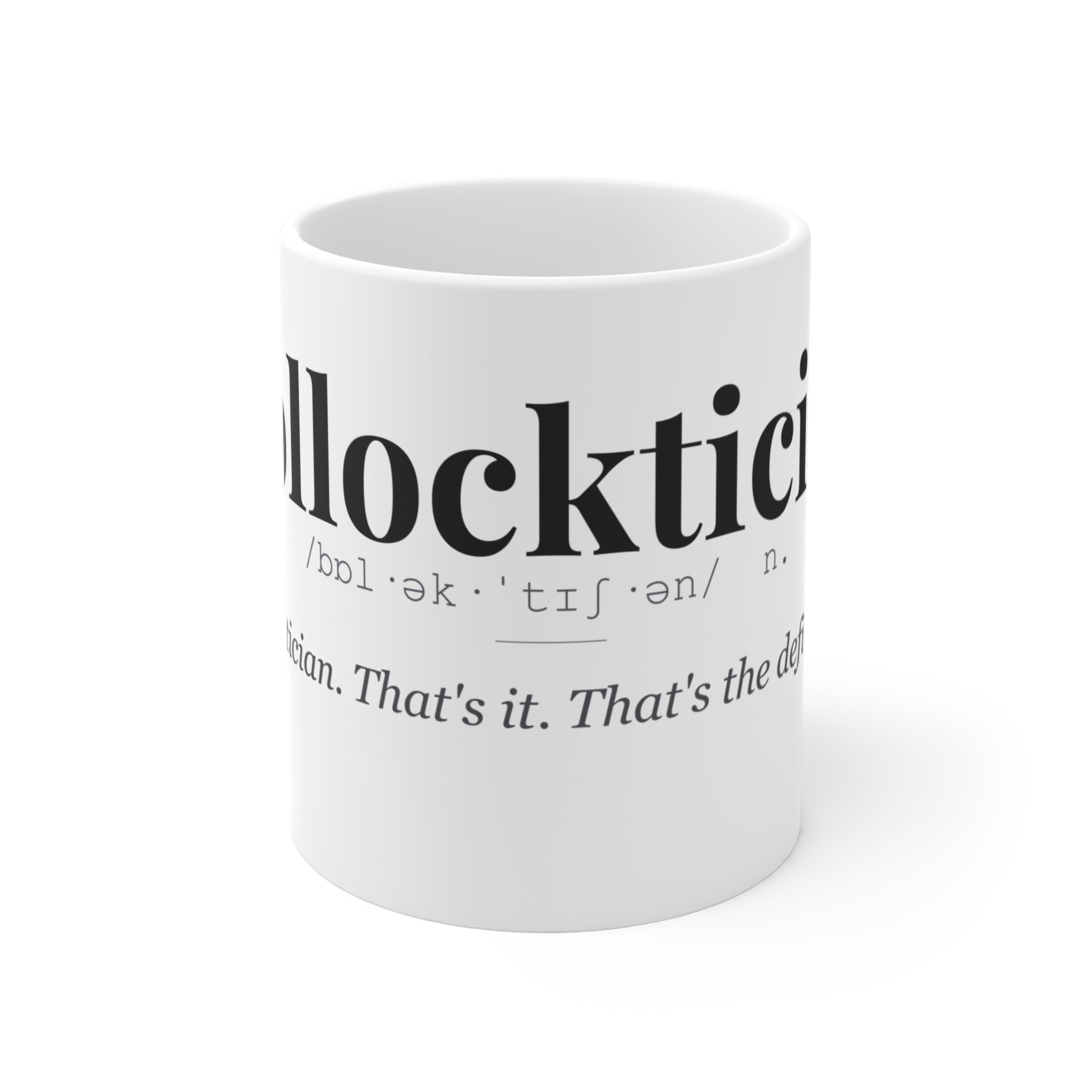 Bollocktician mug