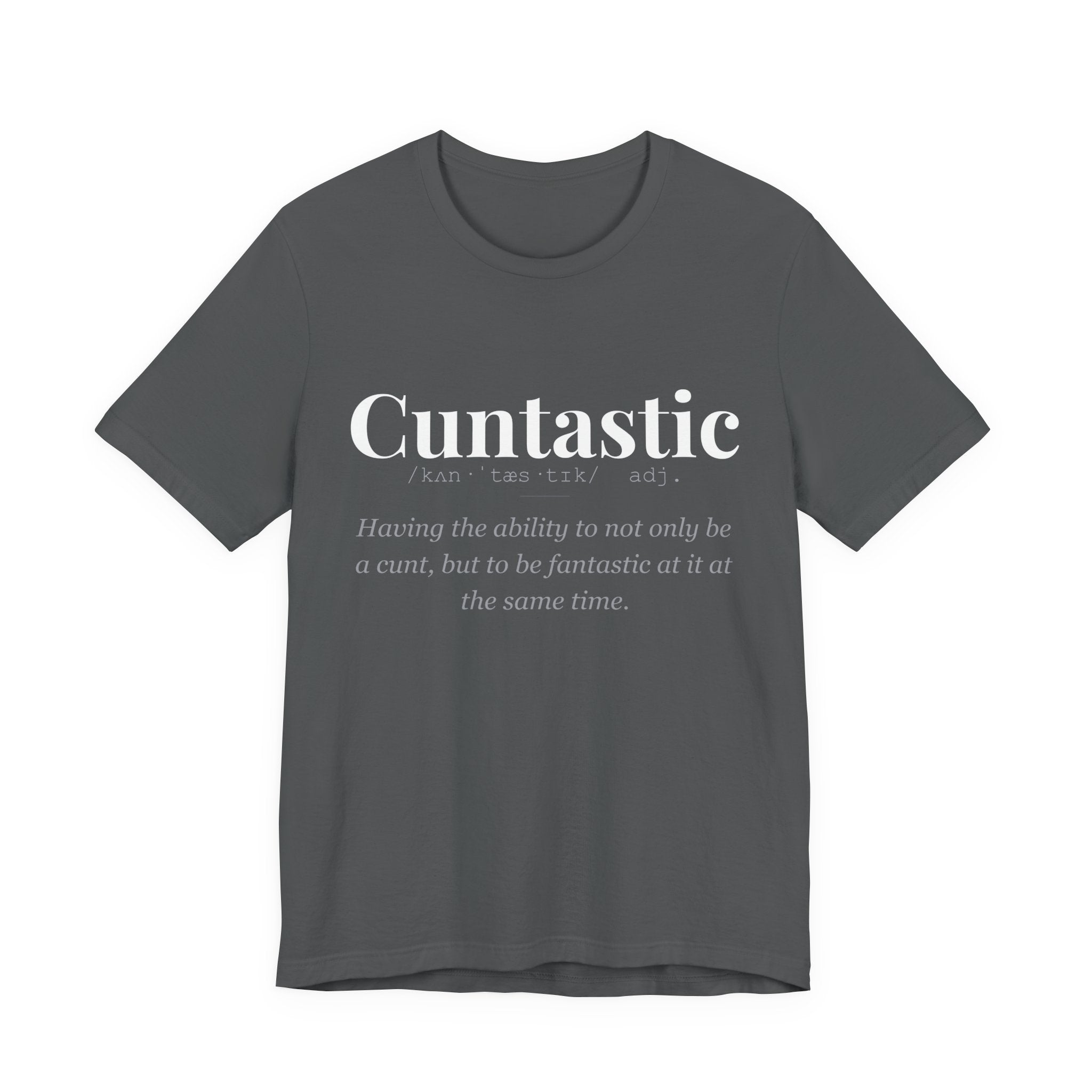 Cuntastic tshirt