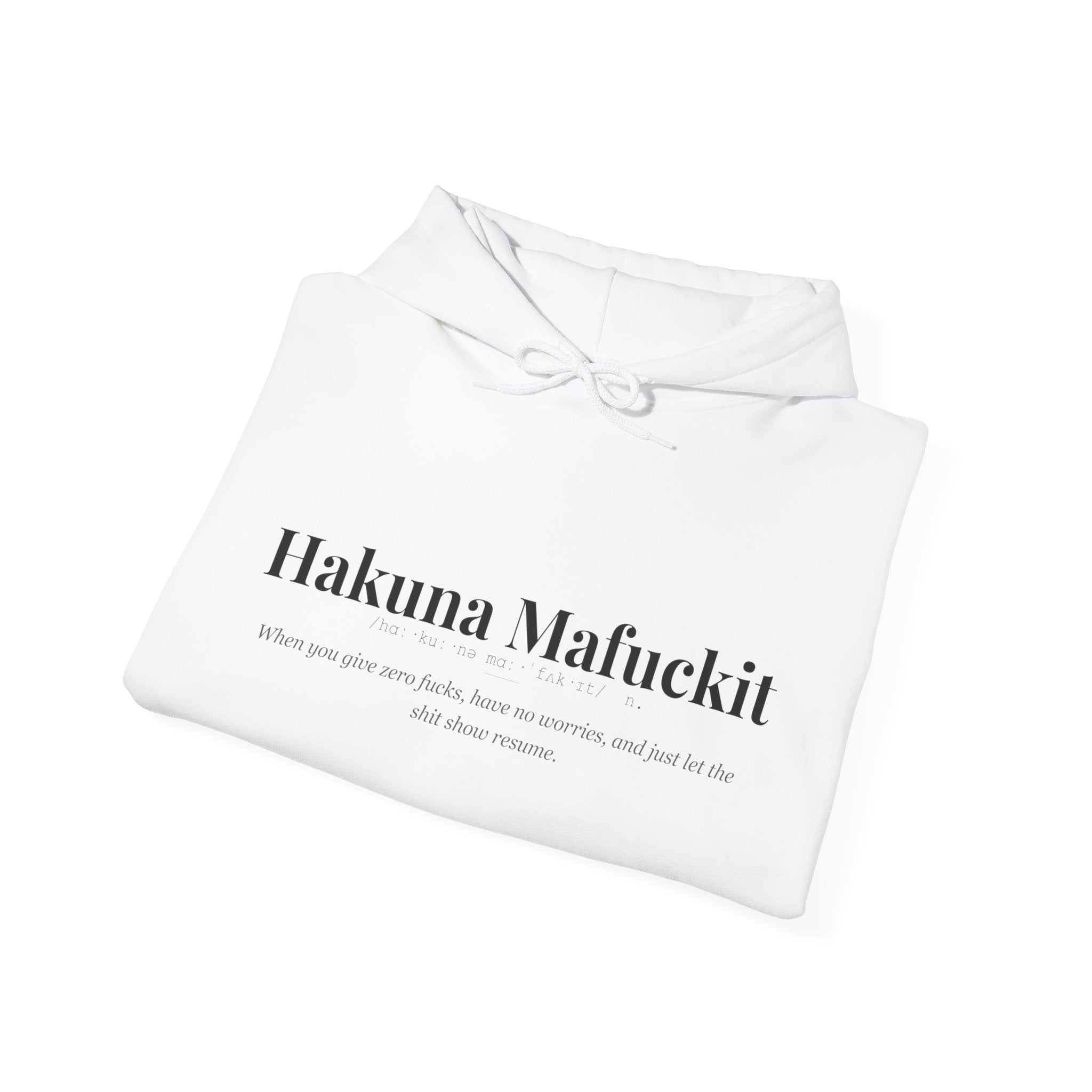 Hakuna Mafuckit hoodie