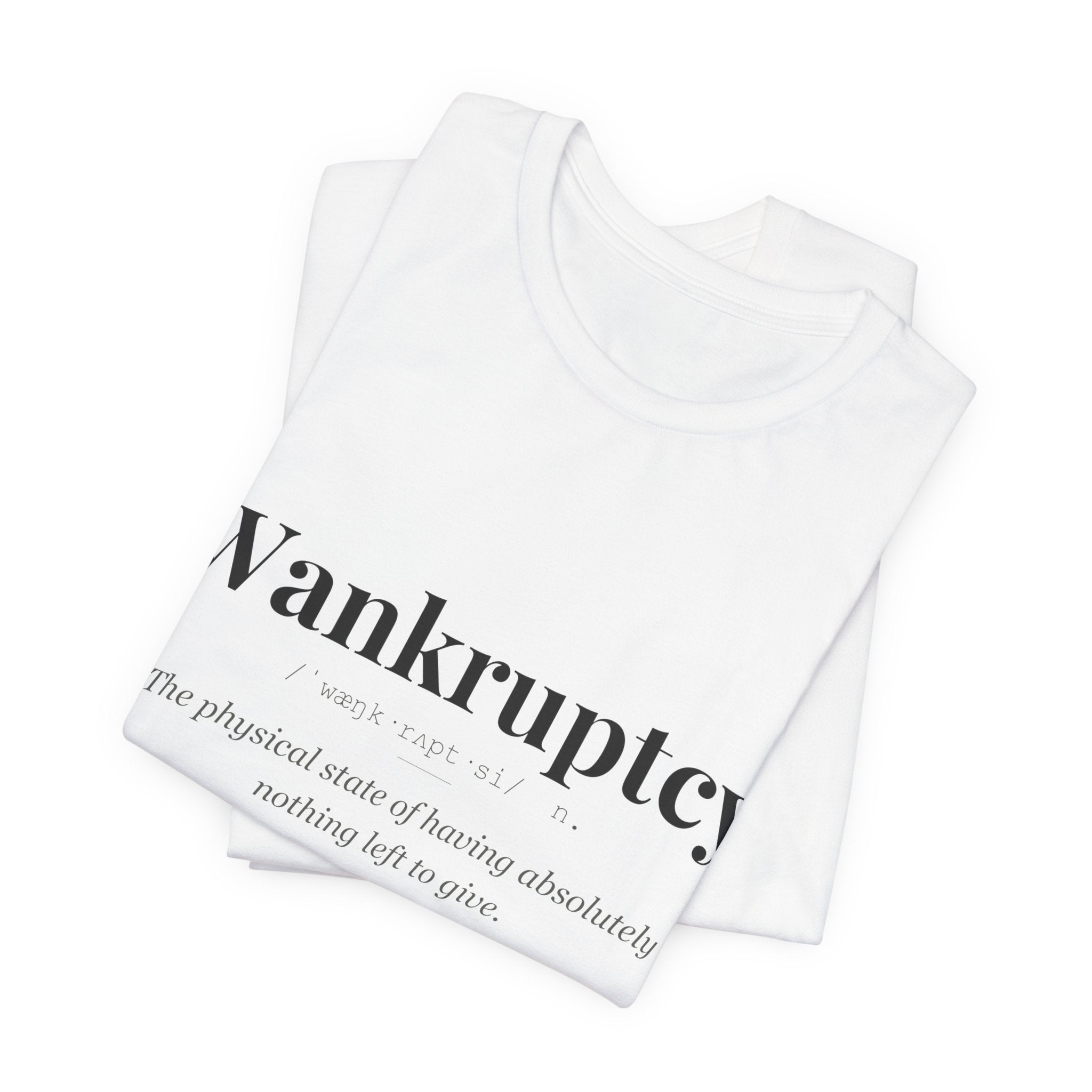 Wankruptcy tshirt