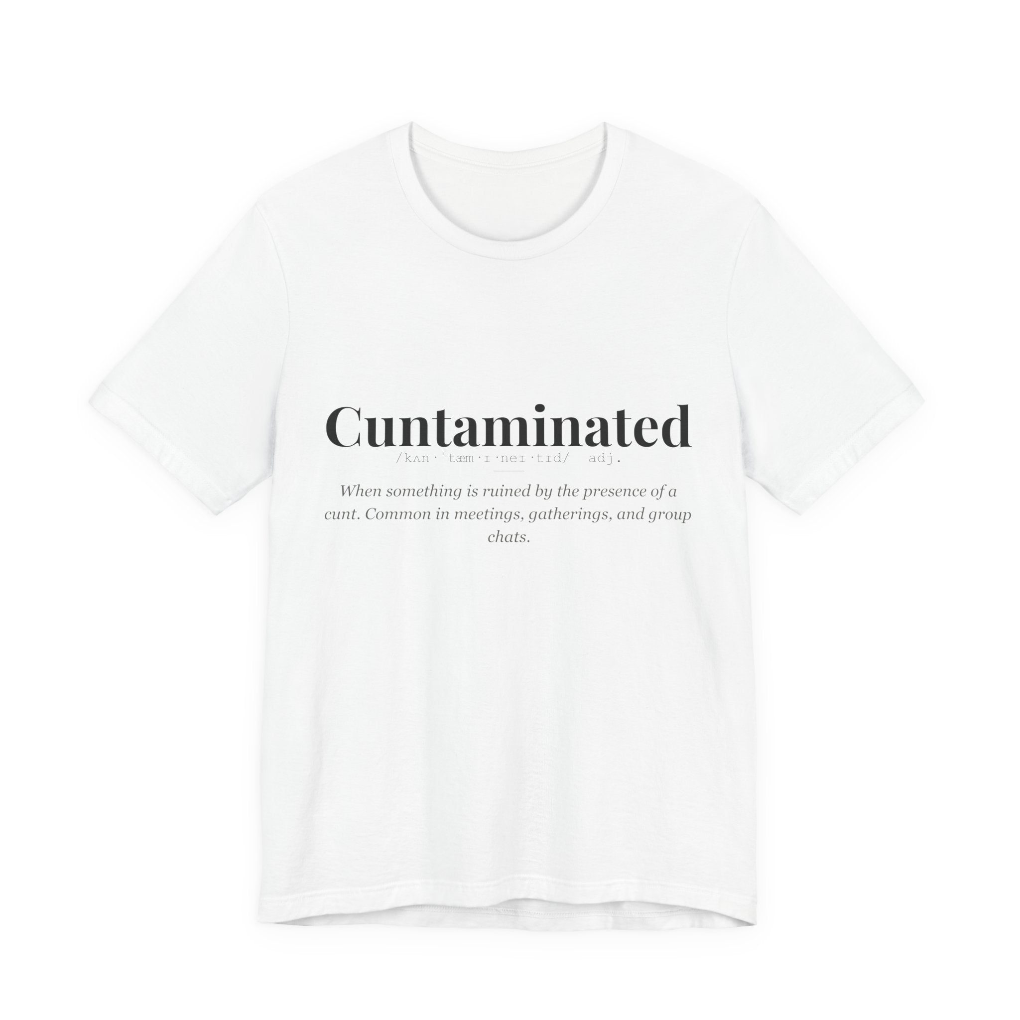 Cuntaminated tshirt