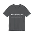 Thundercunt tshirt