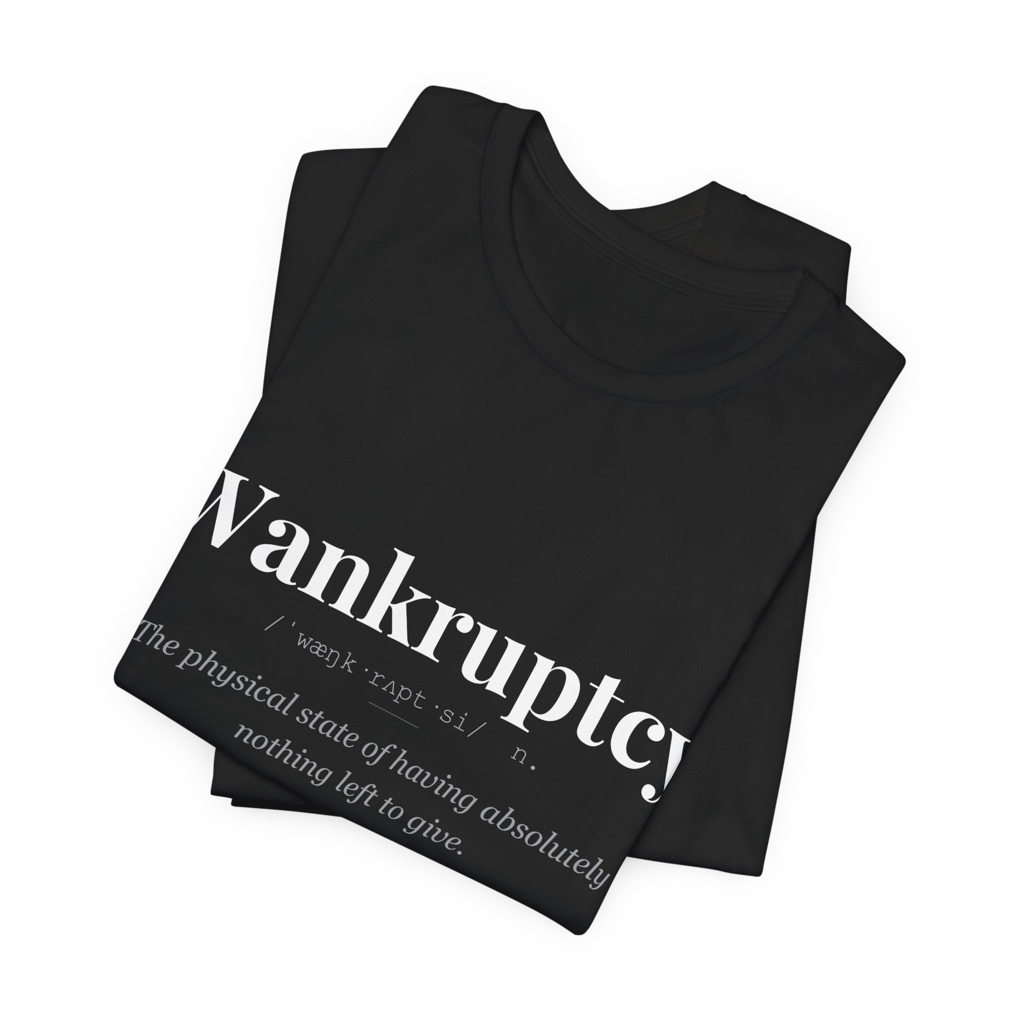 Wankruptcy tshirt