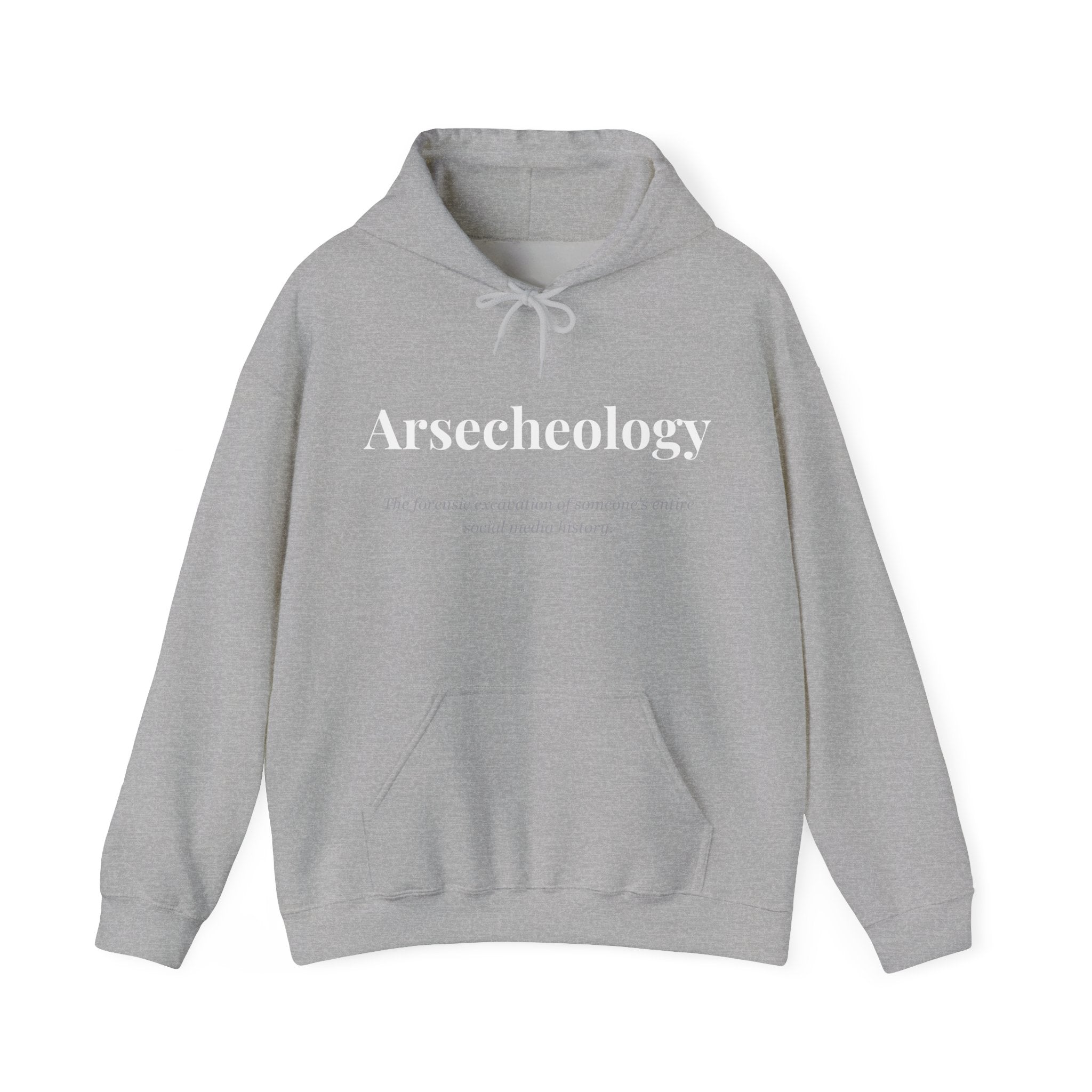 Arsecheology hoodie
