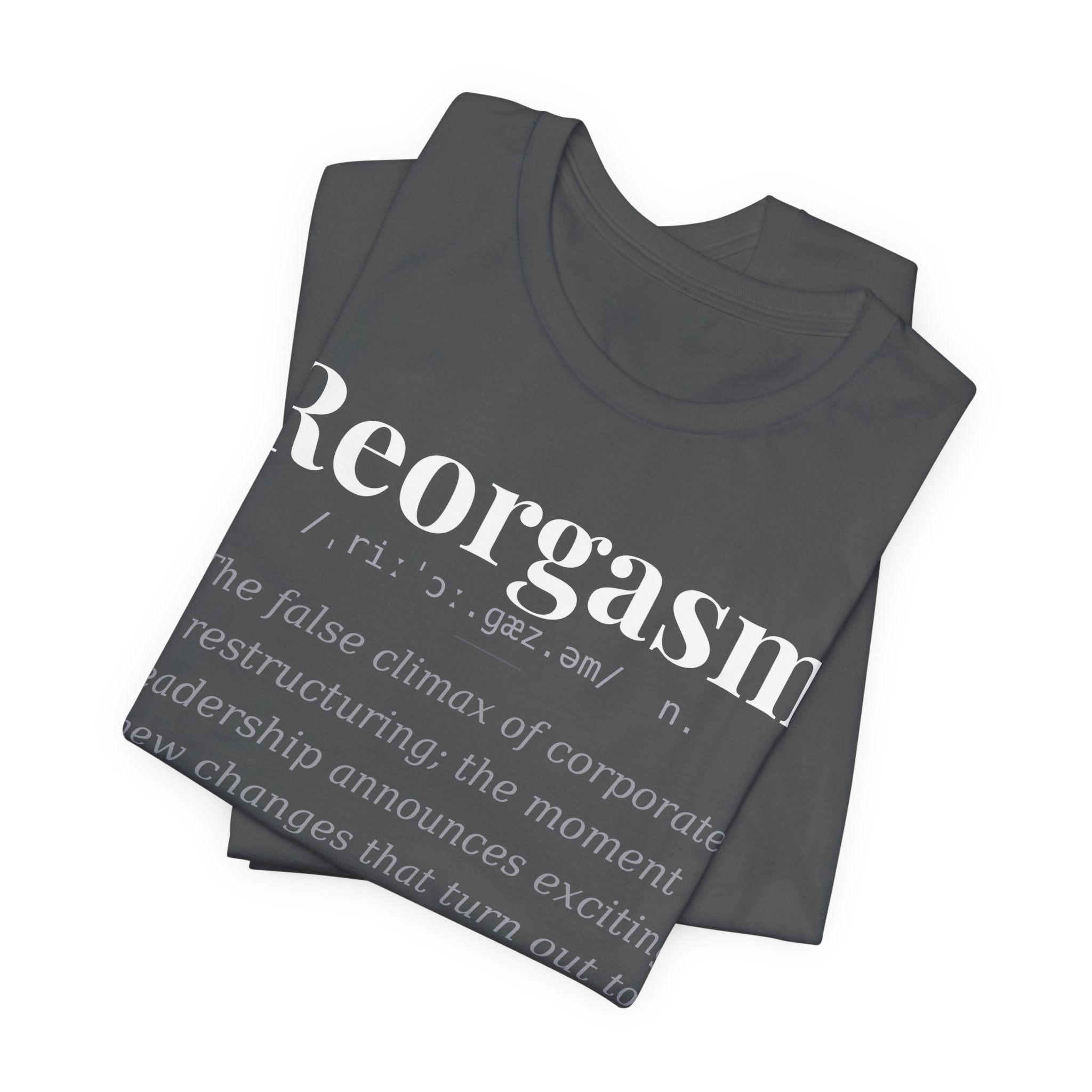 Reorgasm — Dark Definitions Tee
