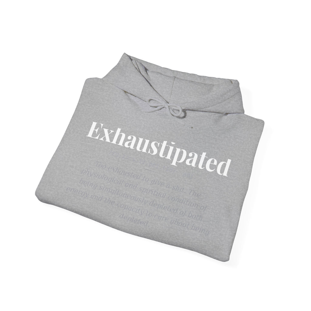 Exhaustipated — Dark Definitions Hoodie
