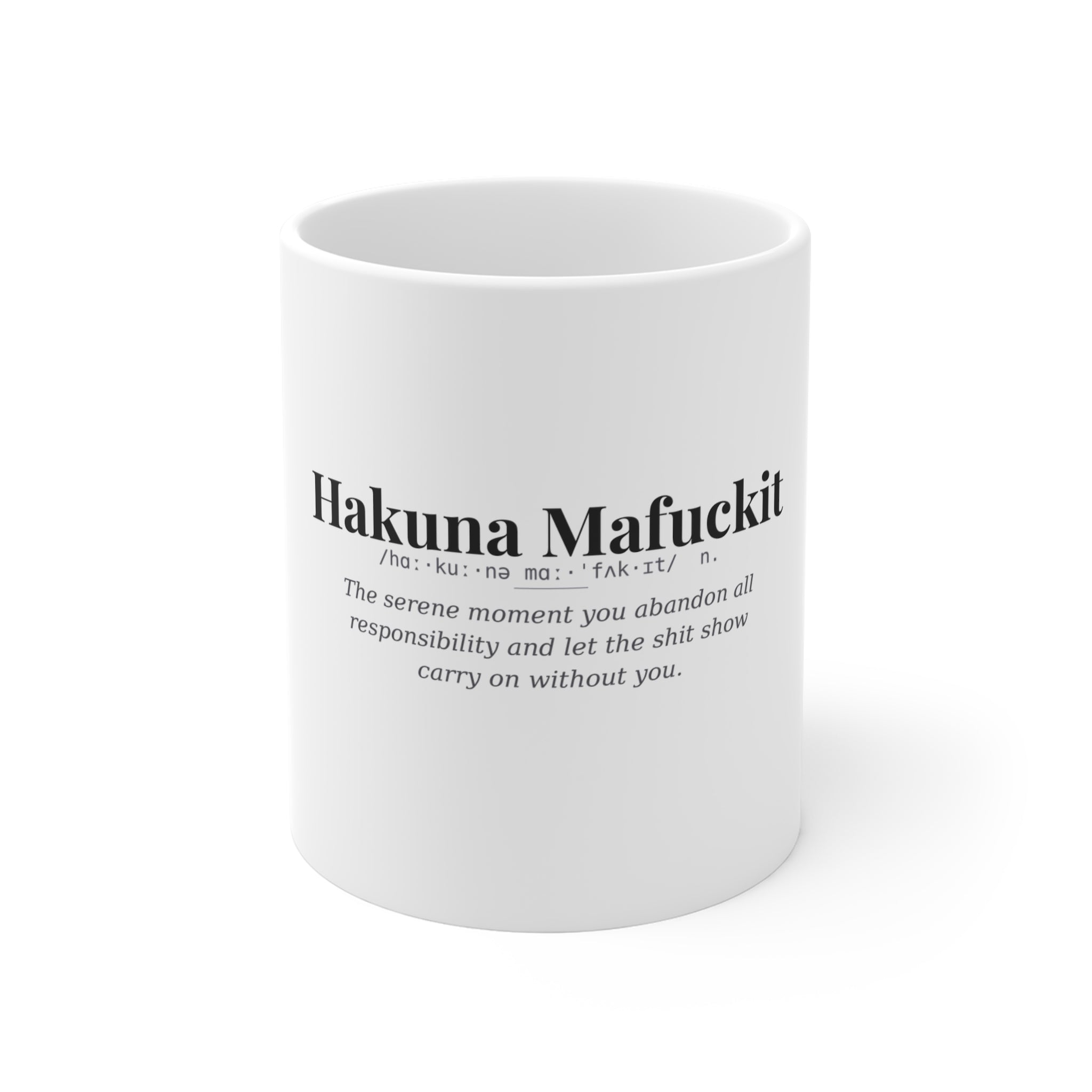 Hakuna Mafuckit, Dark Definitions Mug