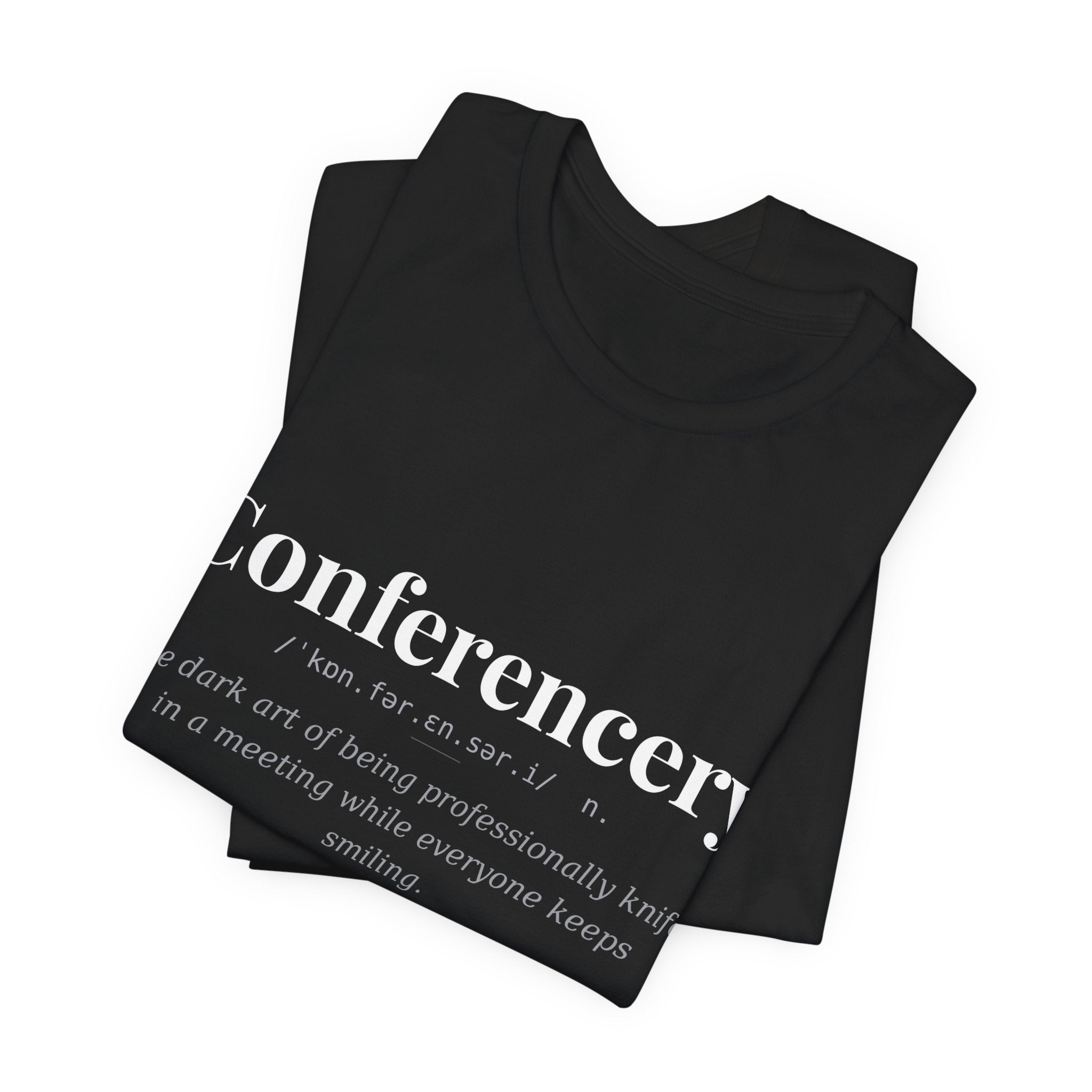 Conferencery, Dark Definitions Tee