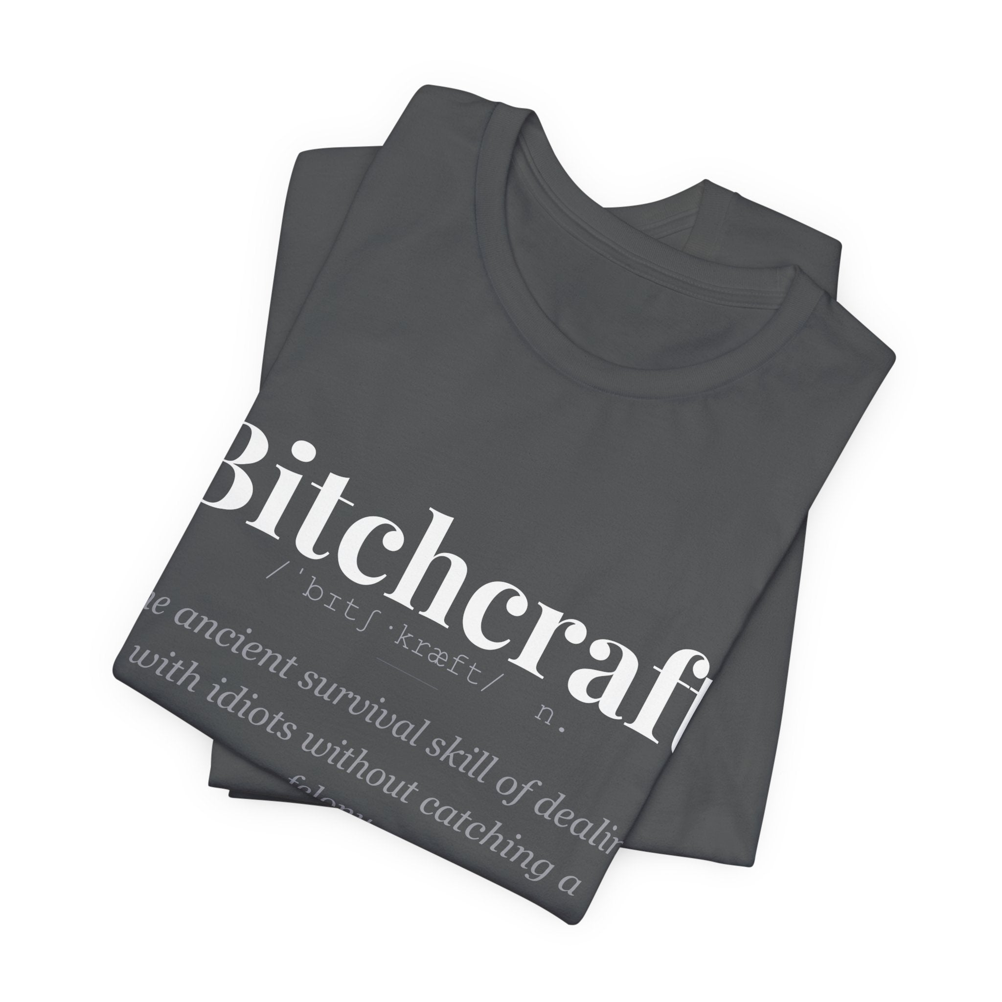 Bitchcraft tshirt