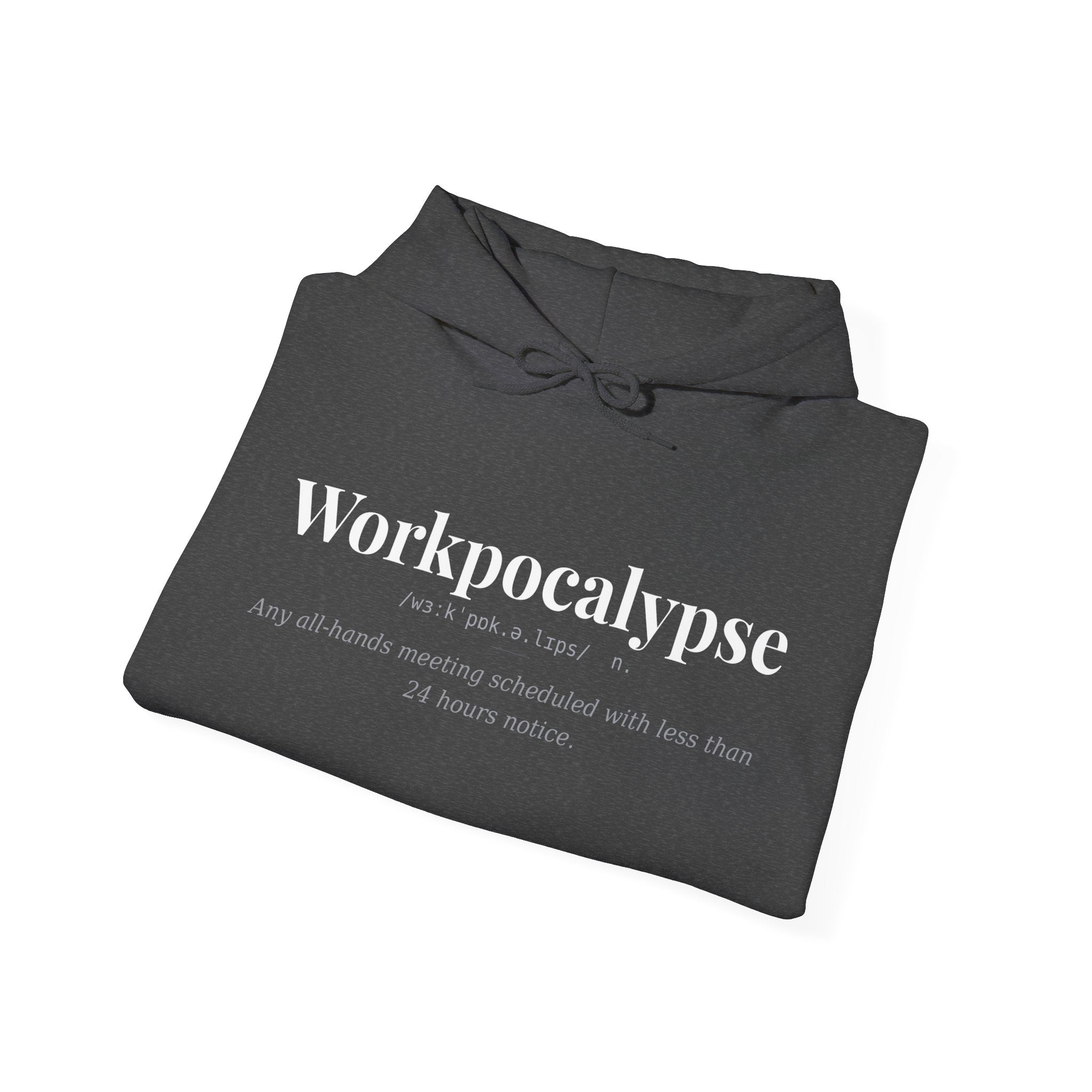 Workpocalypse, Dark Definitions Hoodie
