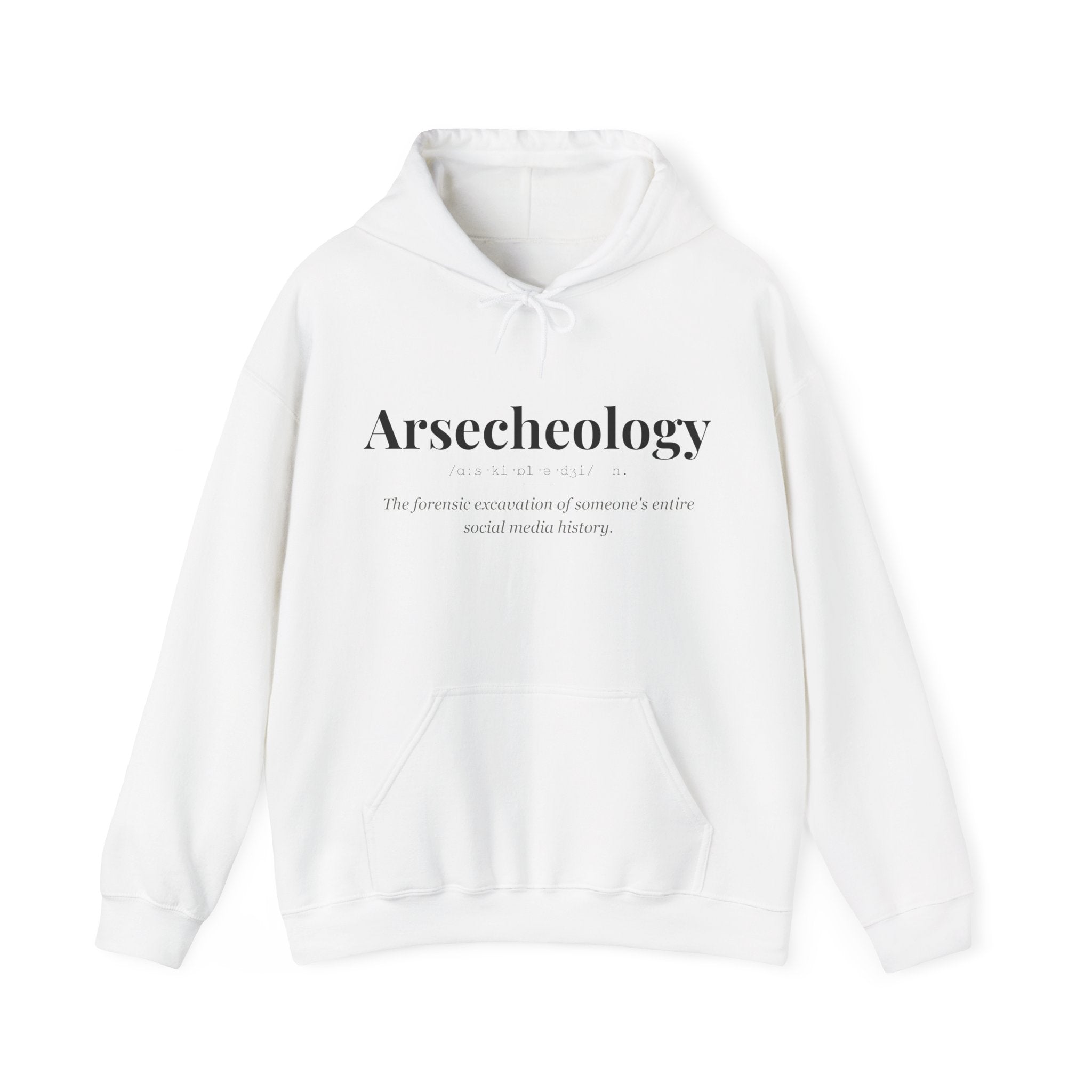 Arsecheology hoodie