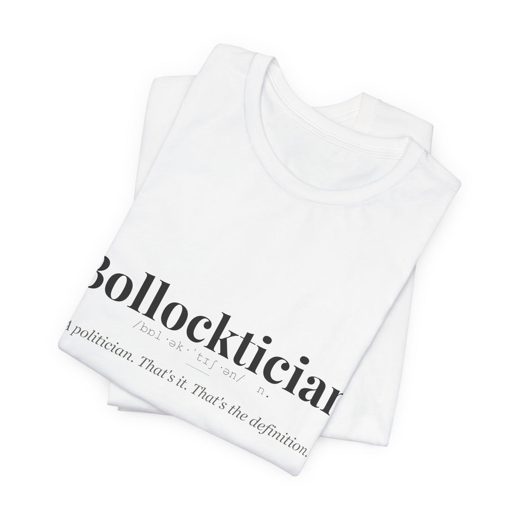 Bollocktician tshirt