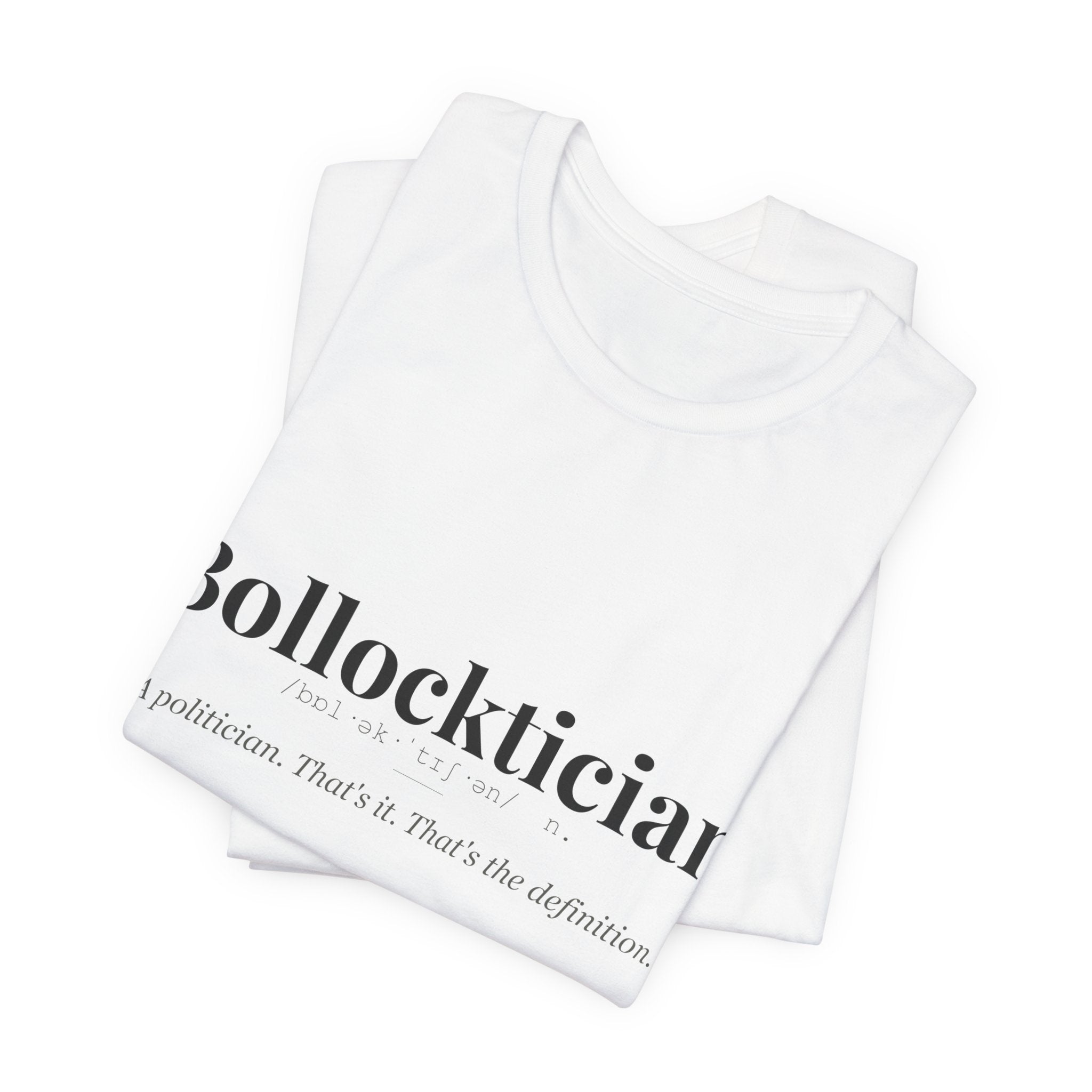 Bollocktician tshirt