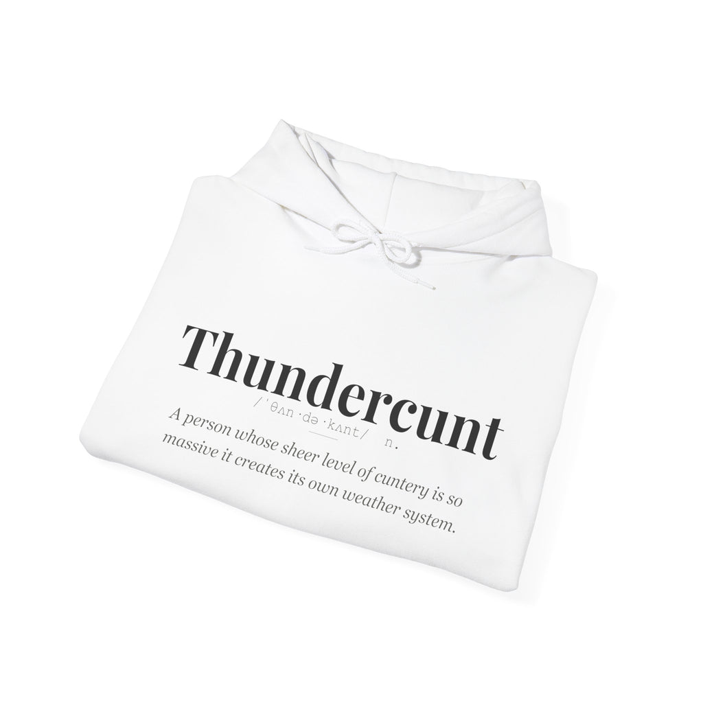 Thundercunt hoodie