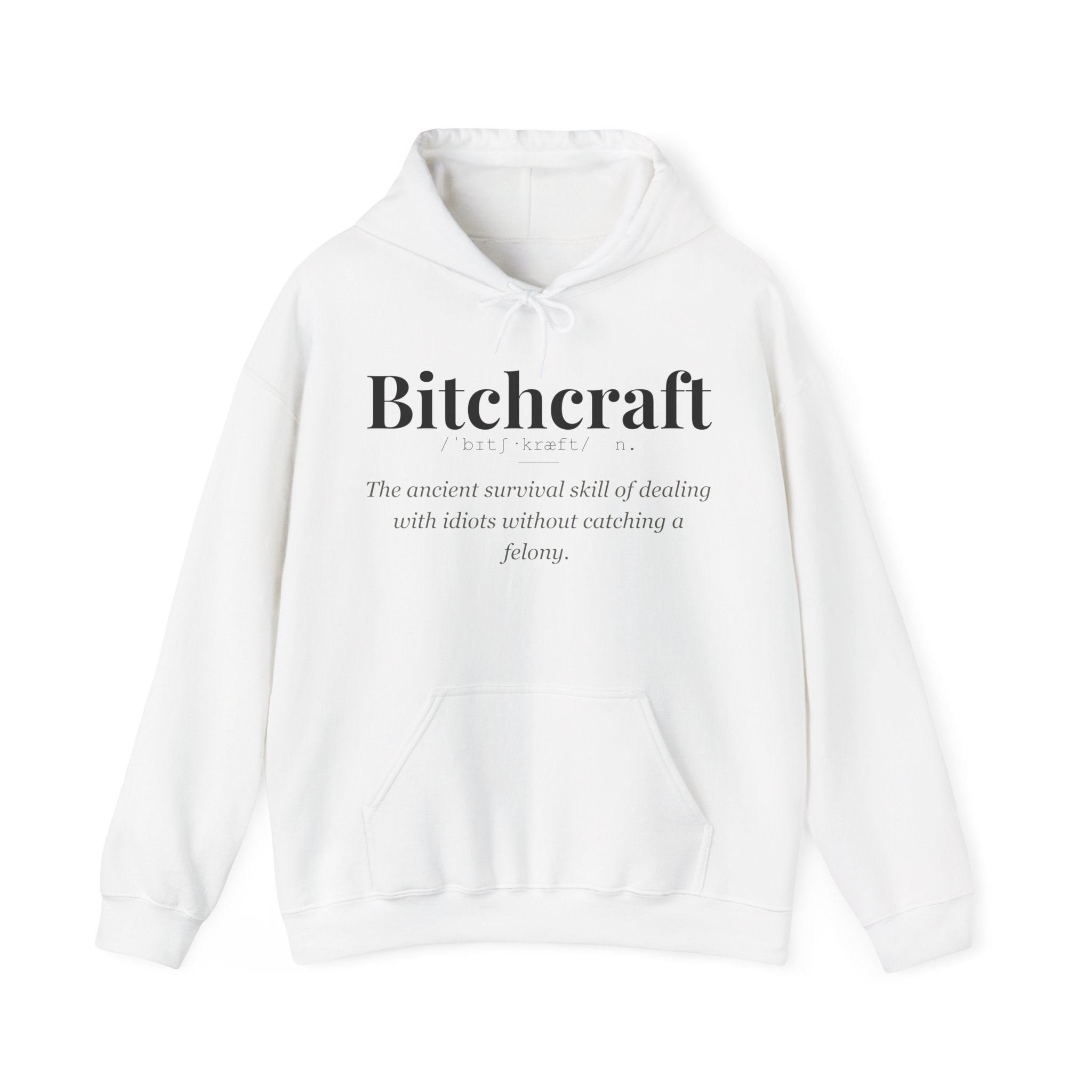 Bitchcraft hoodie