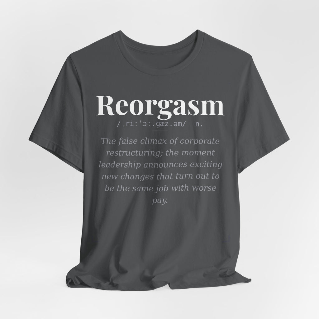 Reorgasm — Dark Definitions Tee