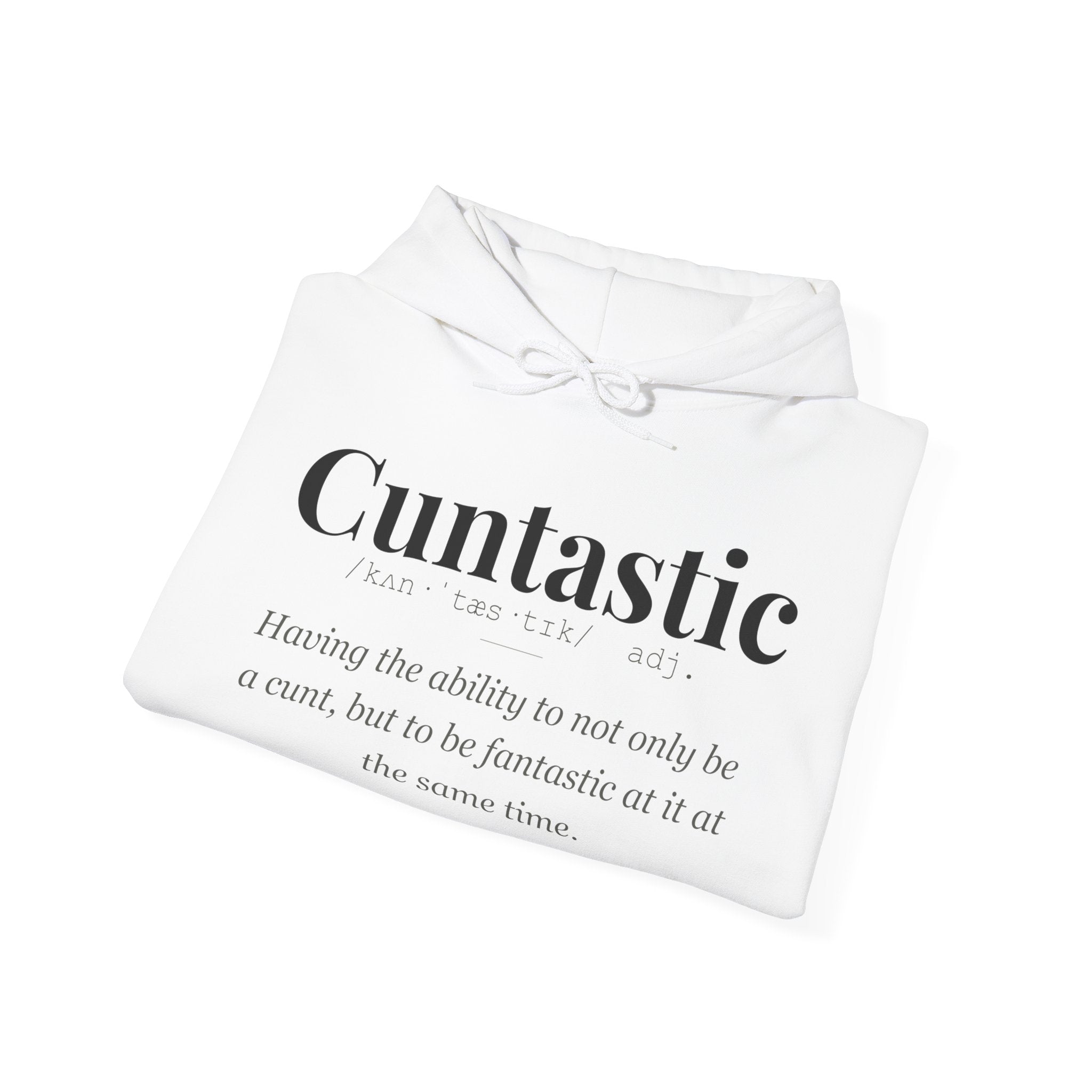 Cuntastic hoodie