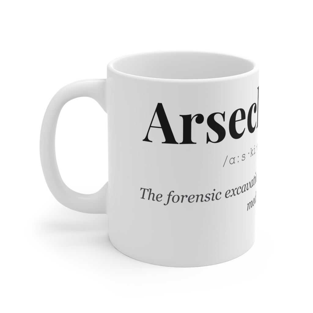 Arsecheology mug