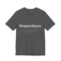 Bropocalypse, Dark Definitions Tee