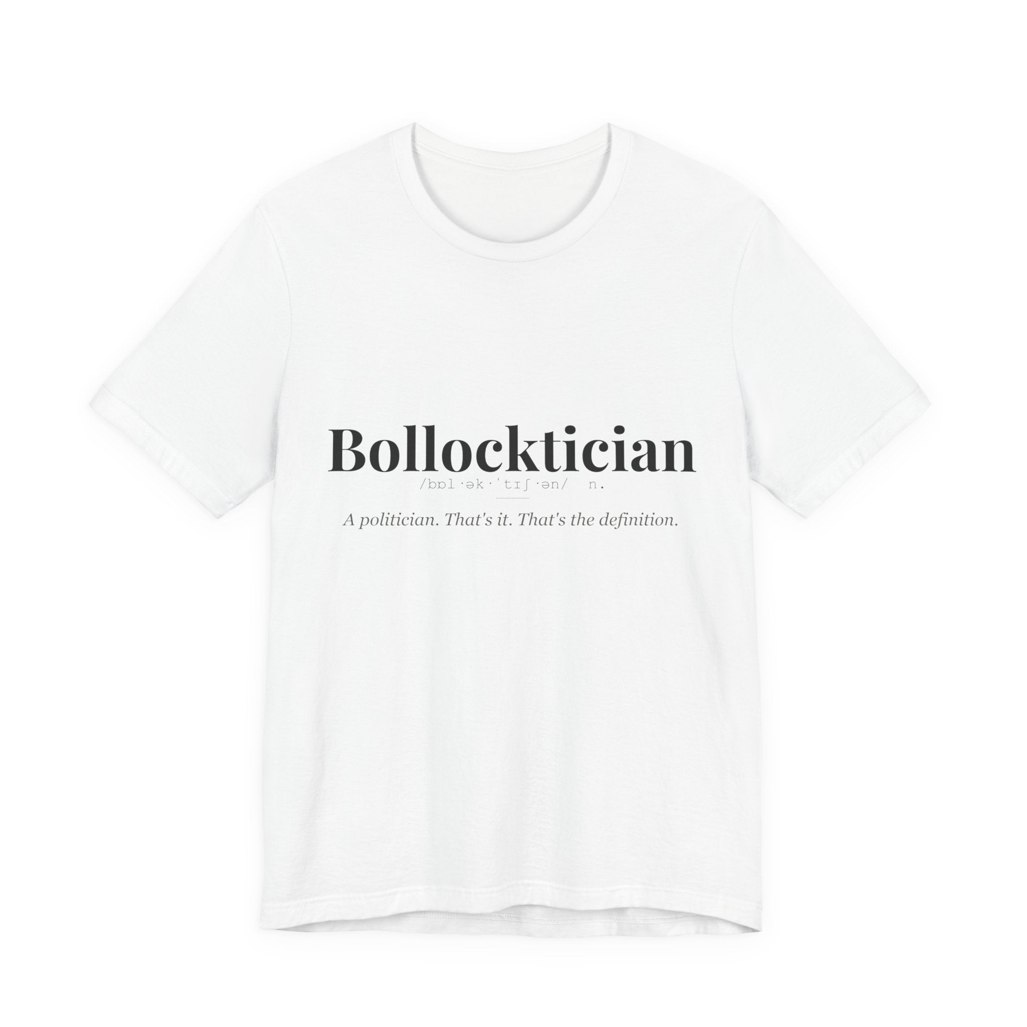 Bollocktician tshirt