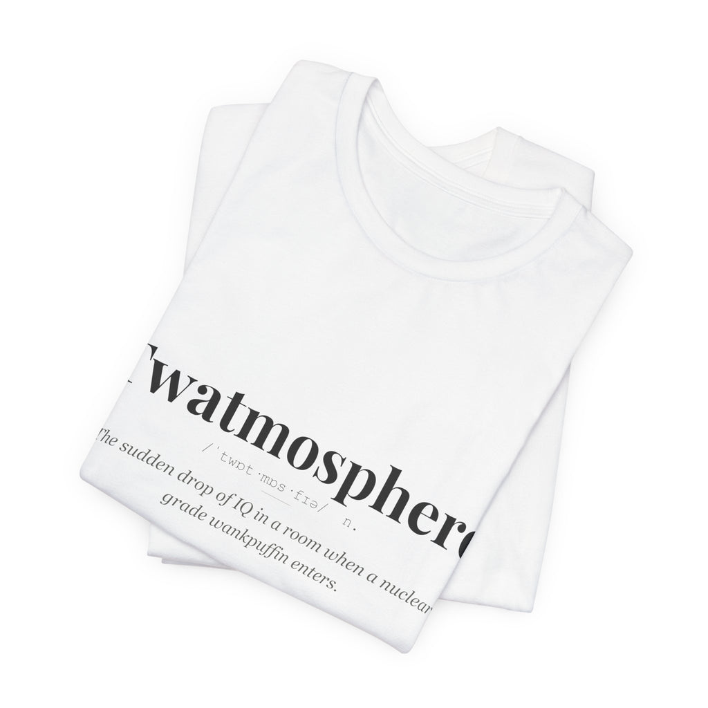 Twatmosphere tshirt