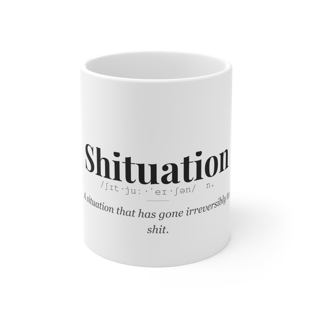 Shituation mug