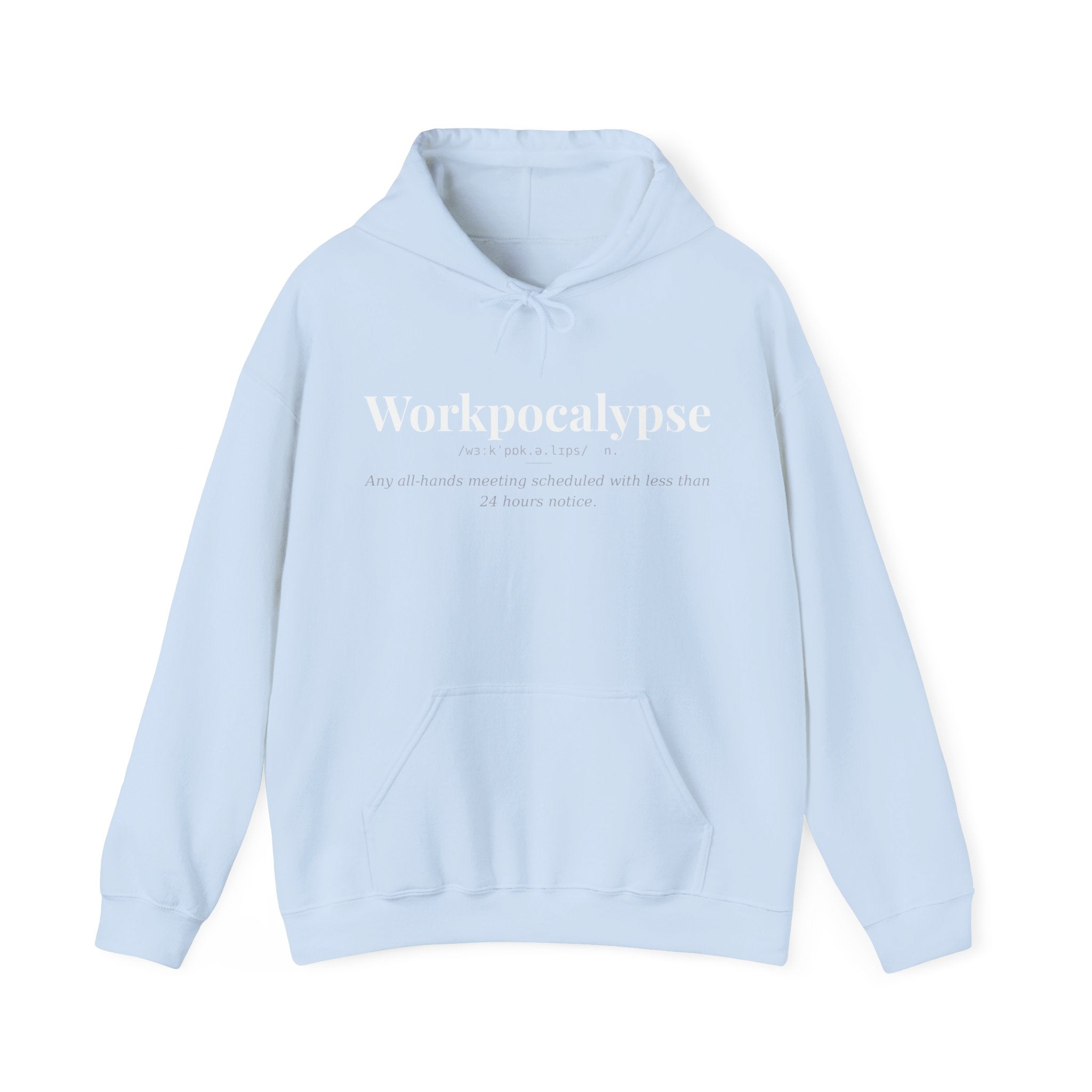 Workpocalypse, Dark Definitions Hoodie
